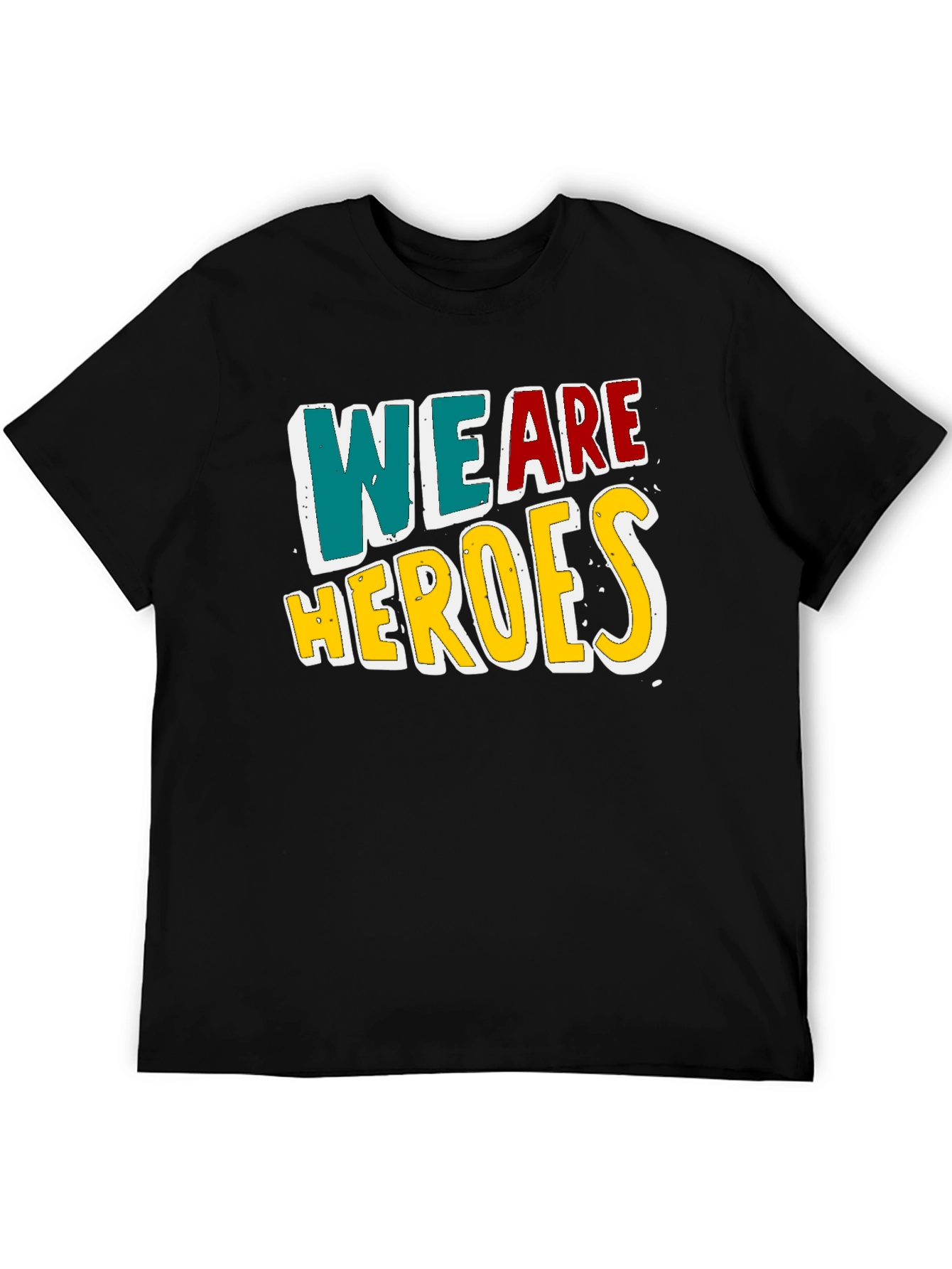 We Are Heroes Graphic Print Black T-Shirt