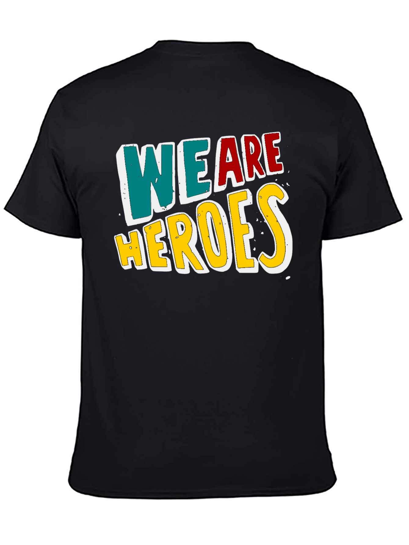 We Are Heroes Graphic Print Black T-Shirt