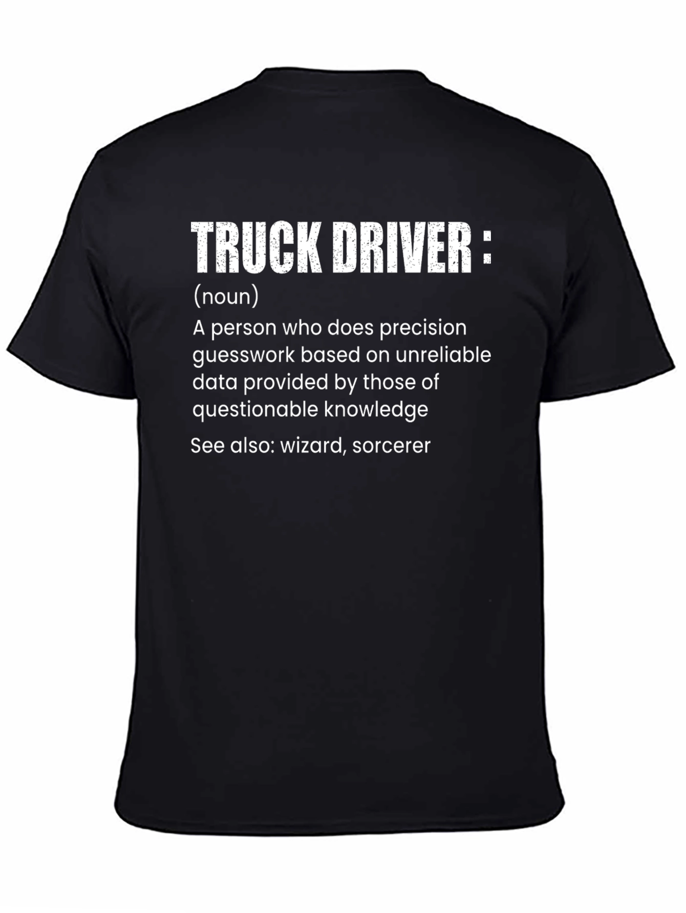 Truck Driver Definition Black T-Shirt