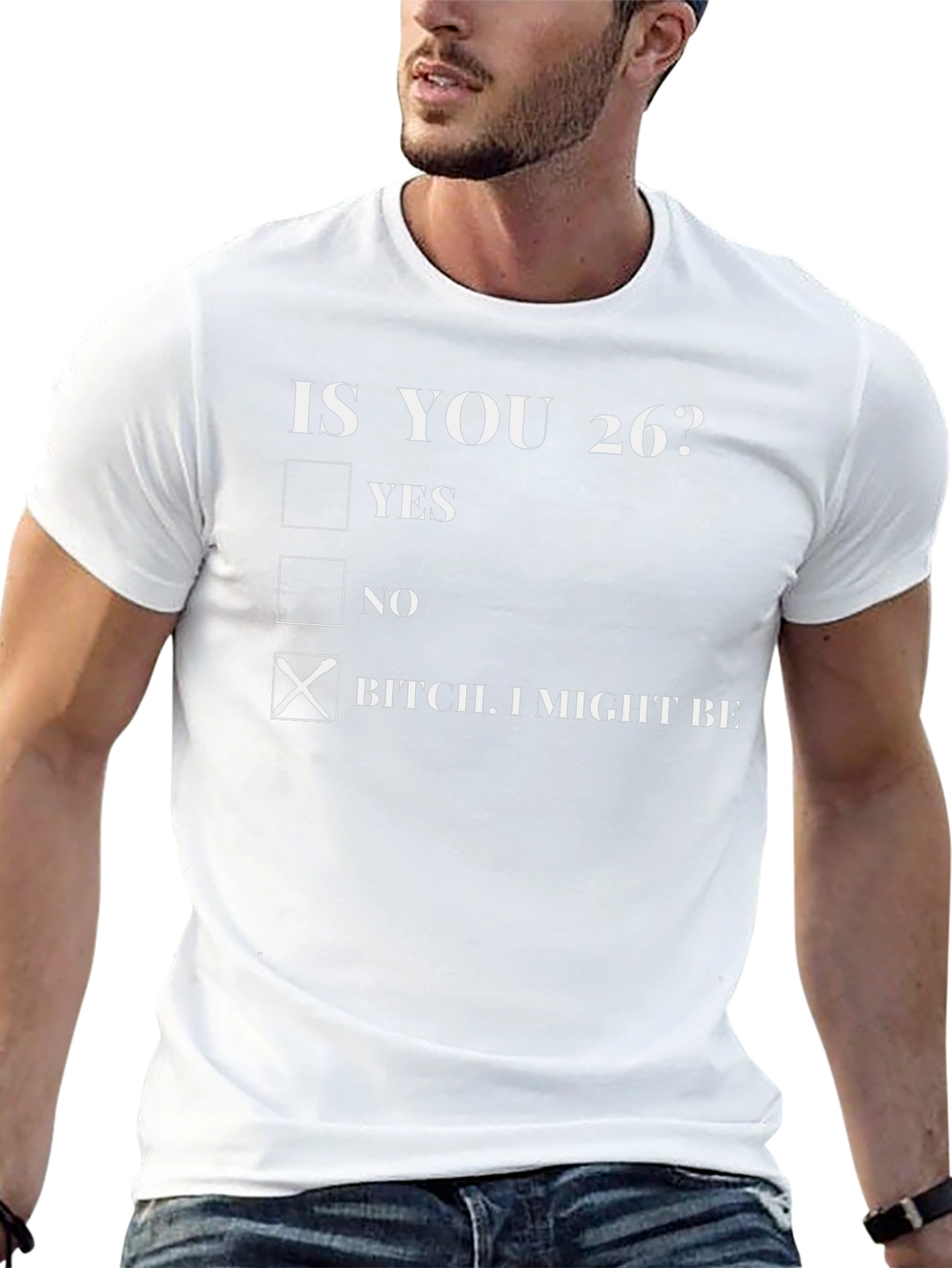 Funny 26th Birthday T-Shirt - Cheeky Slogan Tee