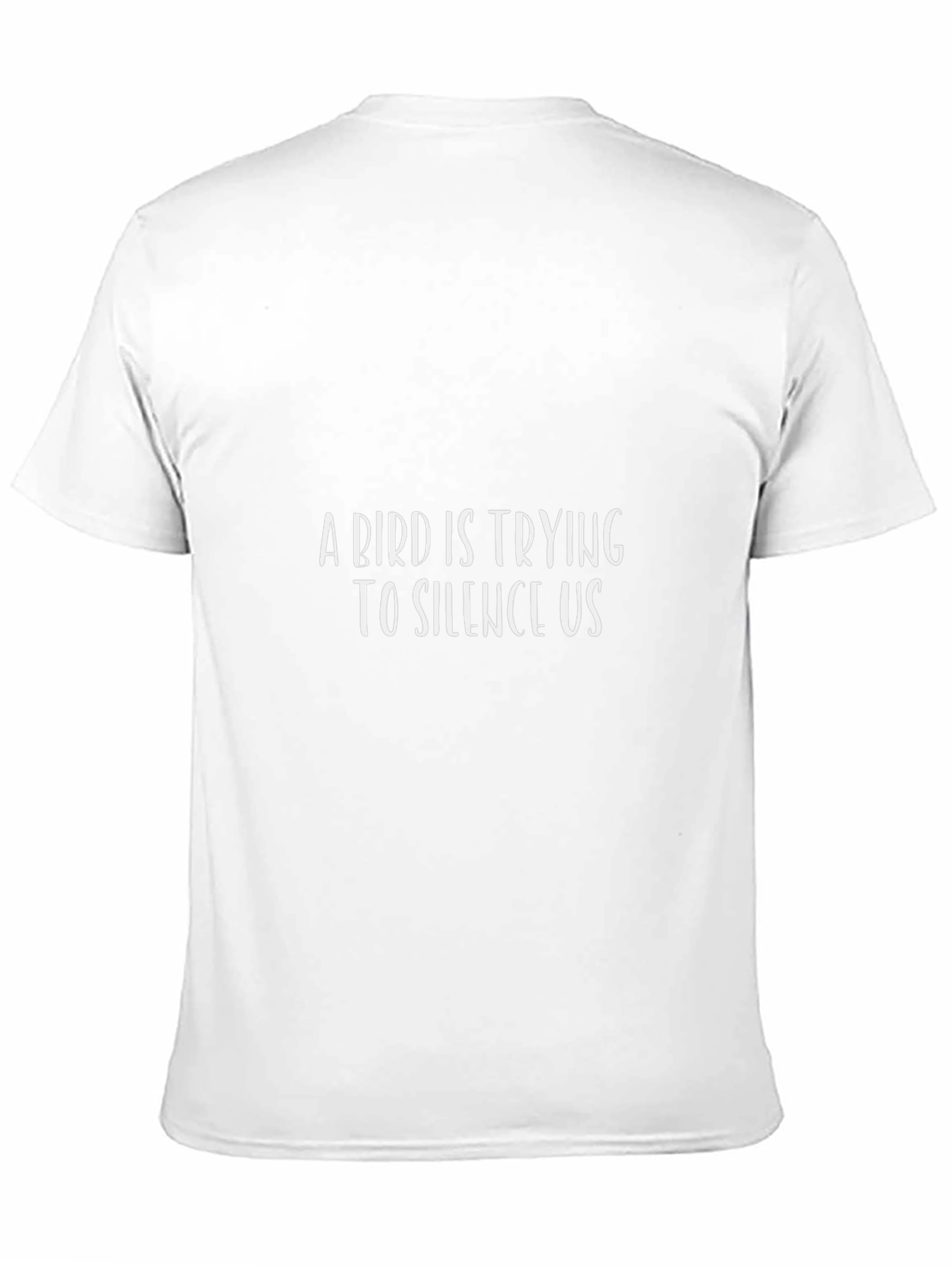 A Bird is Trying to Silence Us Graphic Tee