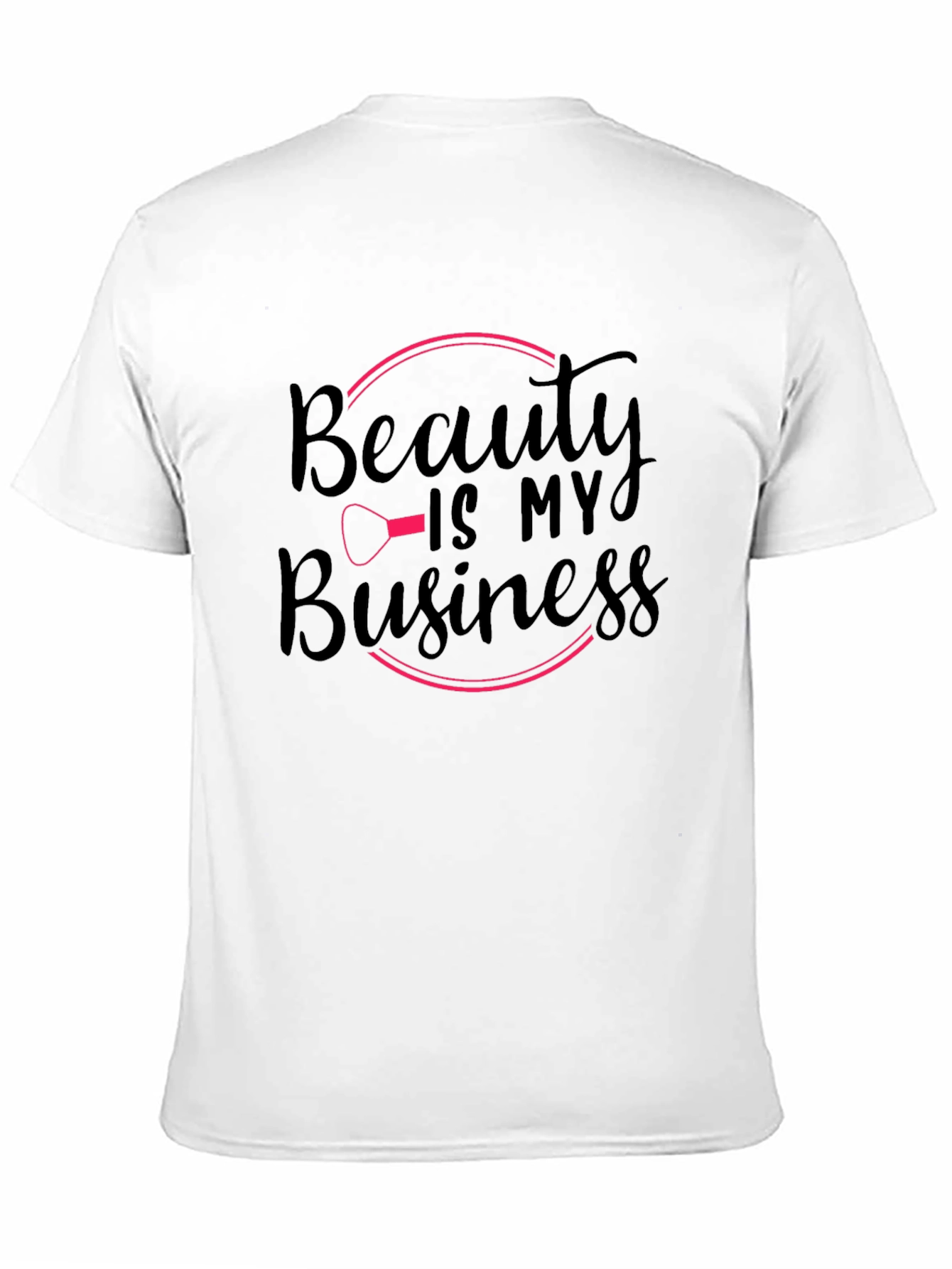 Beauty is My Business Graphic T-Shirt