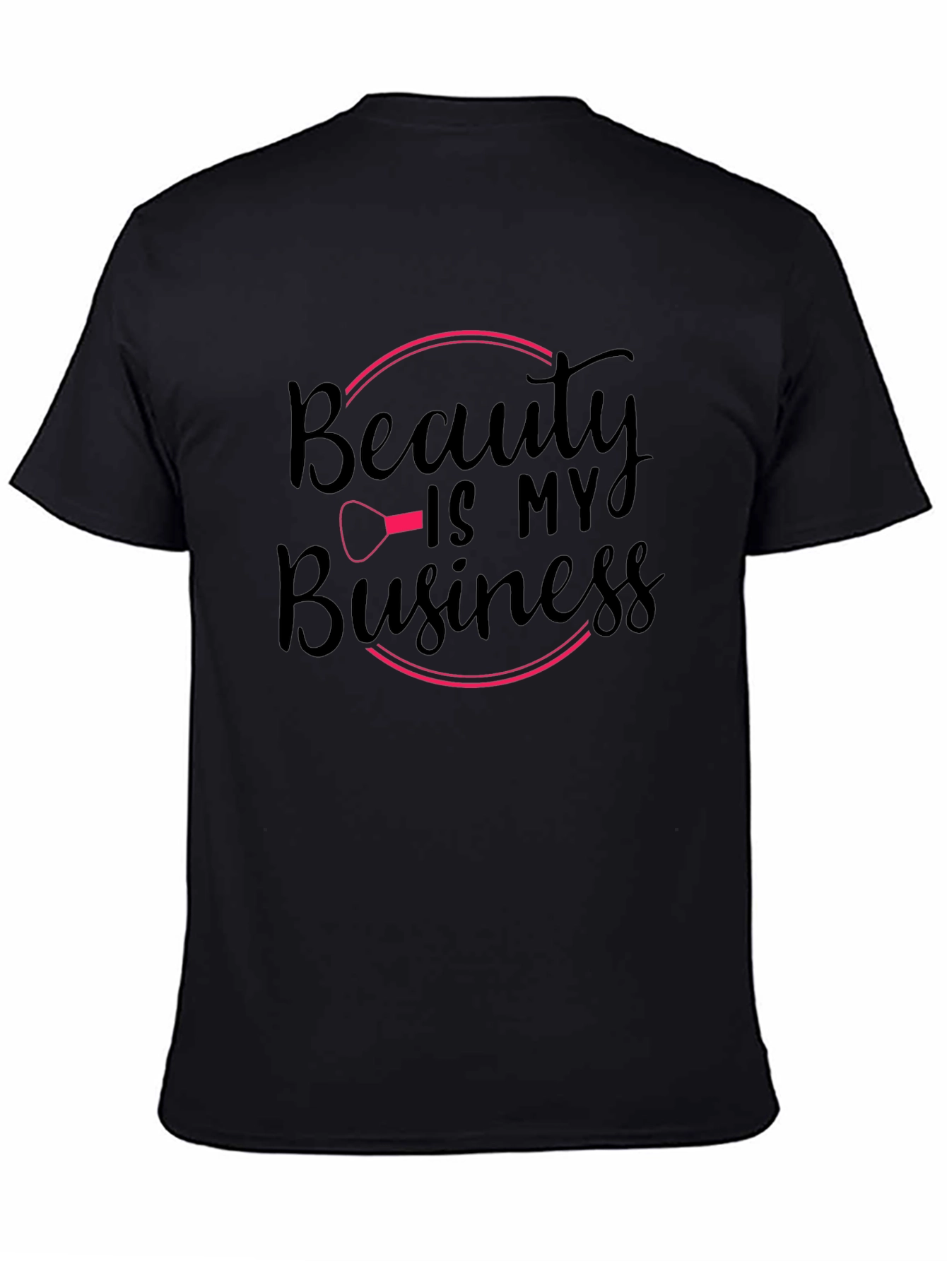 Beauty is My Business Graphic T-Shirt