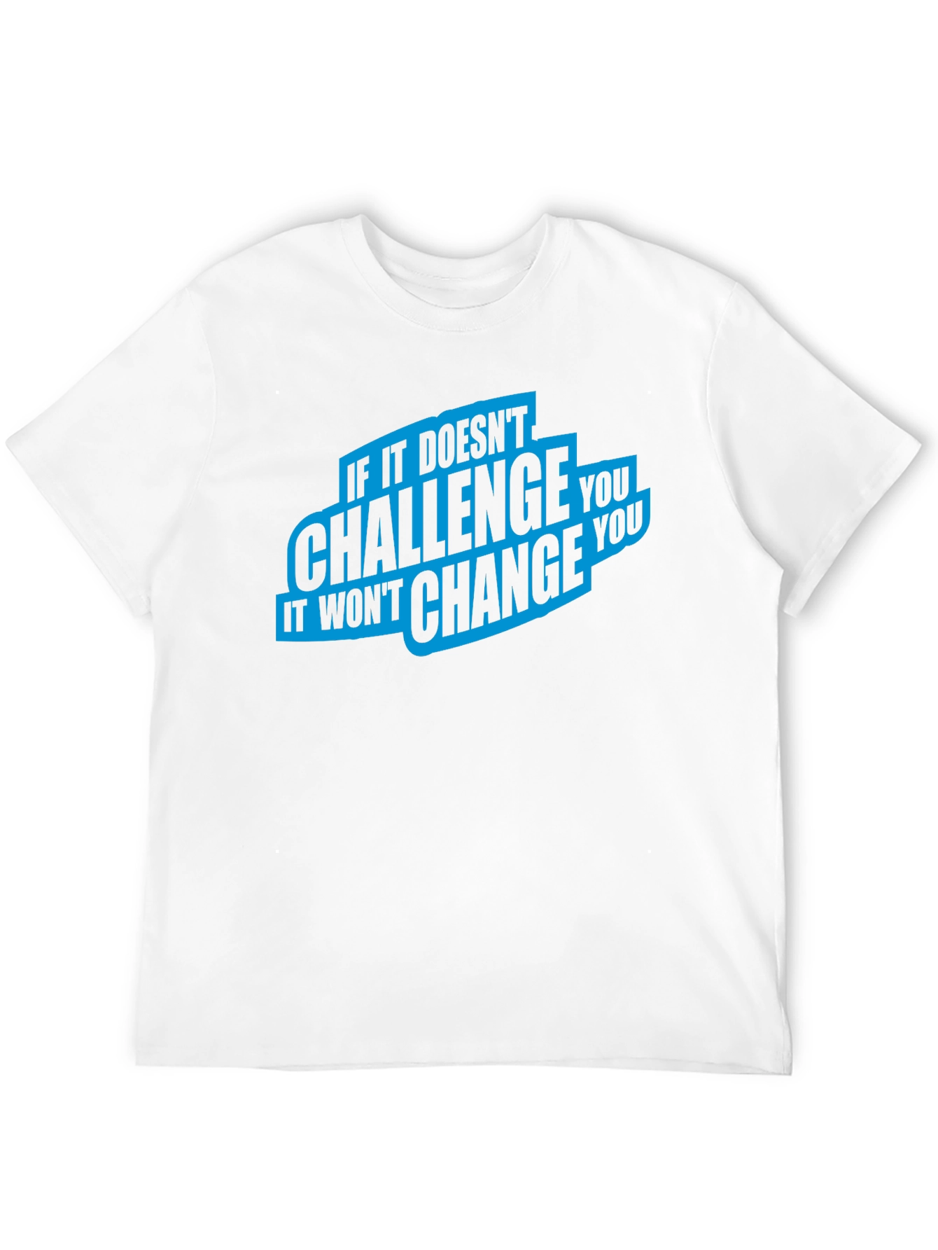 Challenge Change T-Shirt - Motivational Graphic Tee