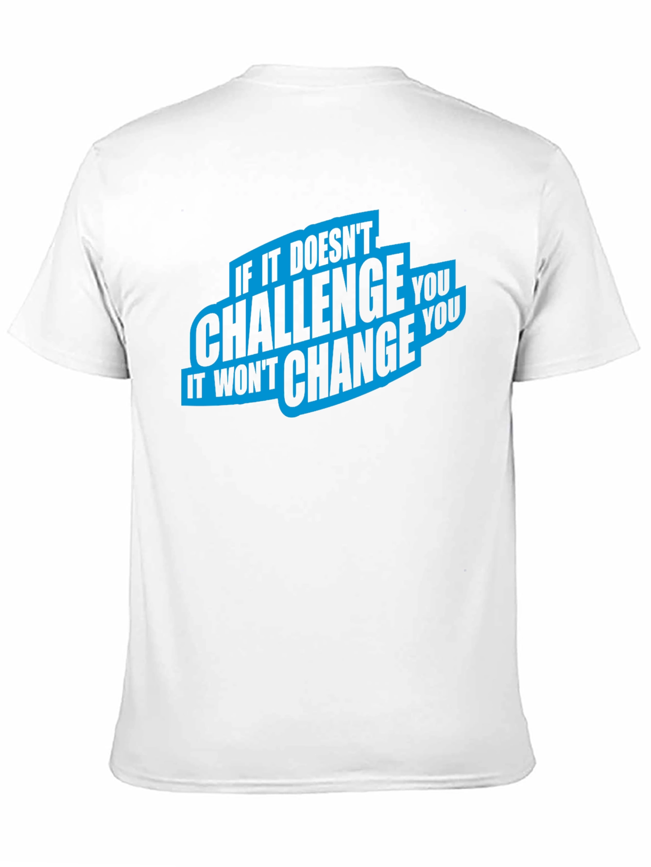 Challenge Change T-Shirt - Motivational Graphic Tee