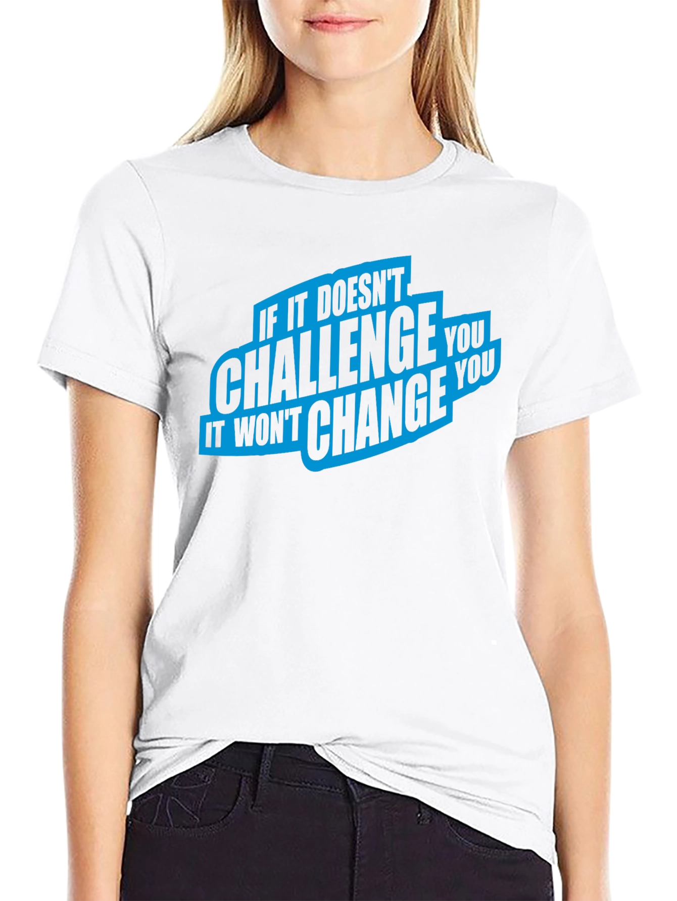 Challenge Change T-Shirt - Motivational Graphic Tee