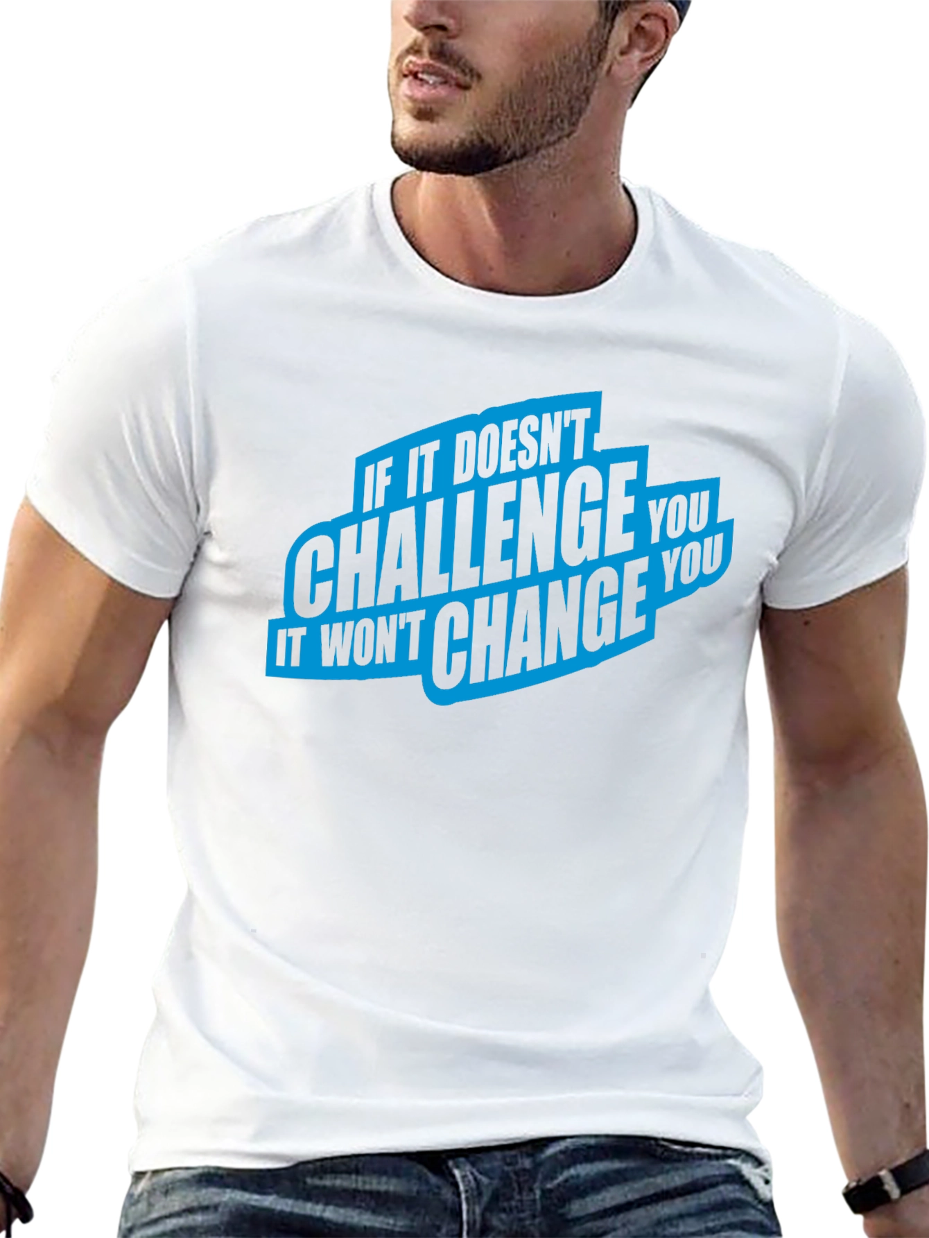 Challenge Change T-Shirt - Motivational Graphic Tee