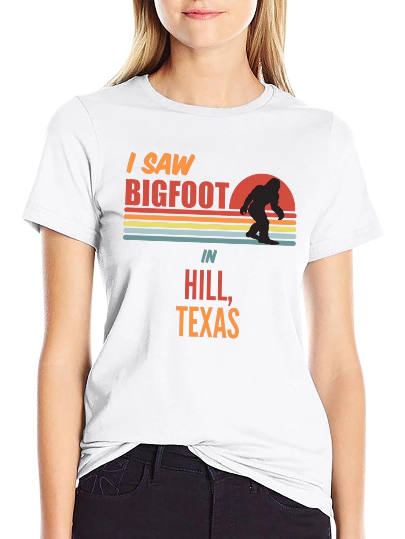 I Saw Bigfoot in Hill Texas T-Shirt