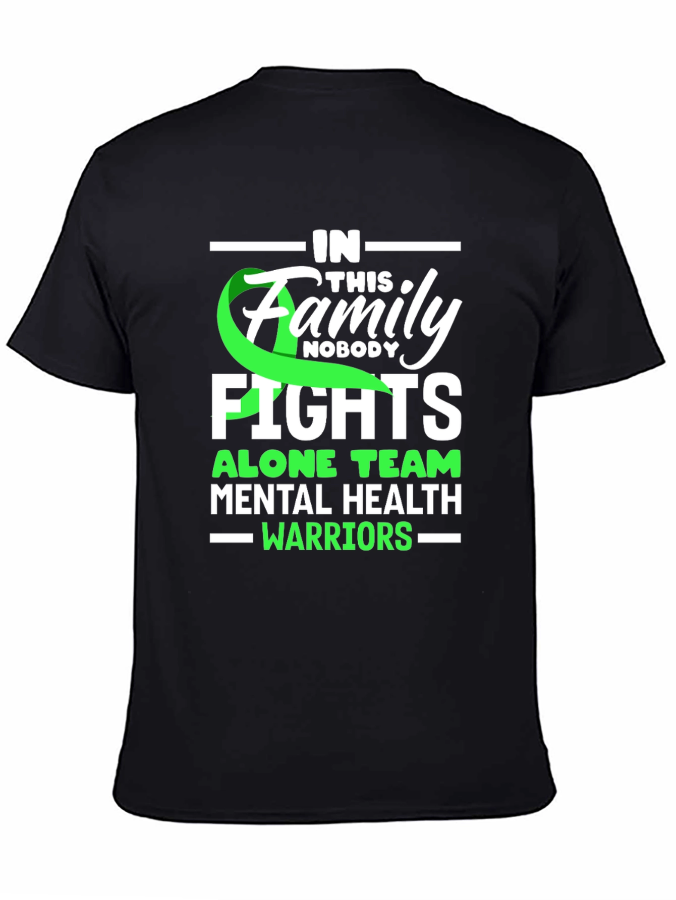 Mental Health Awareness T-Shirt - Family Fights Alone