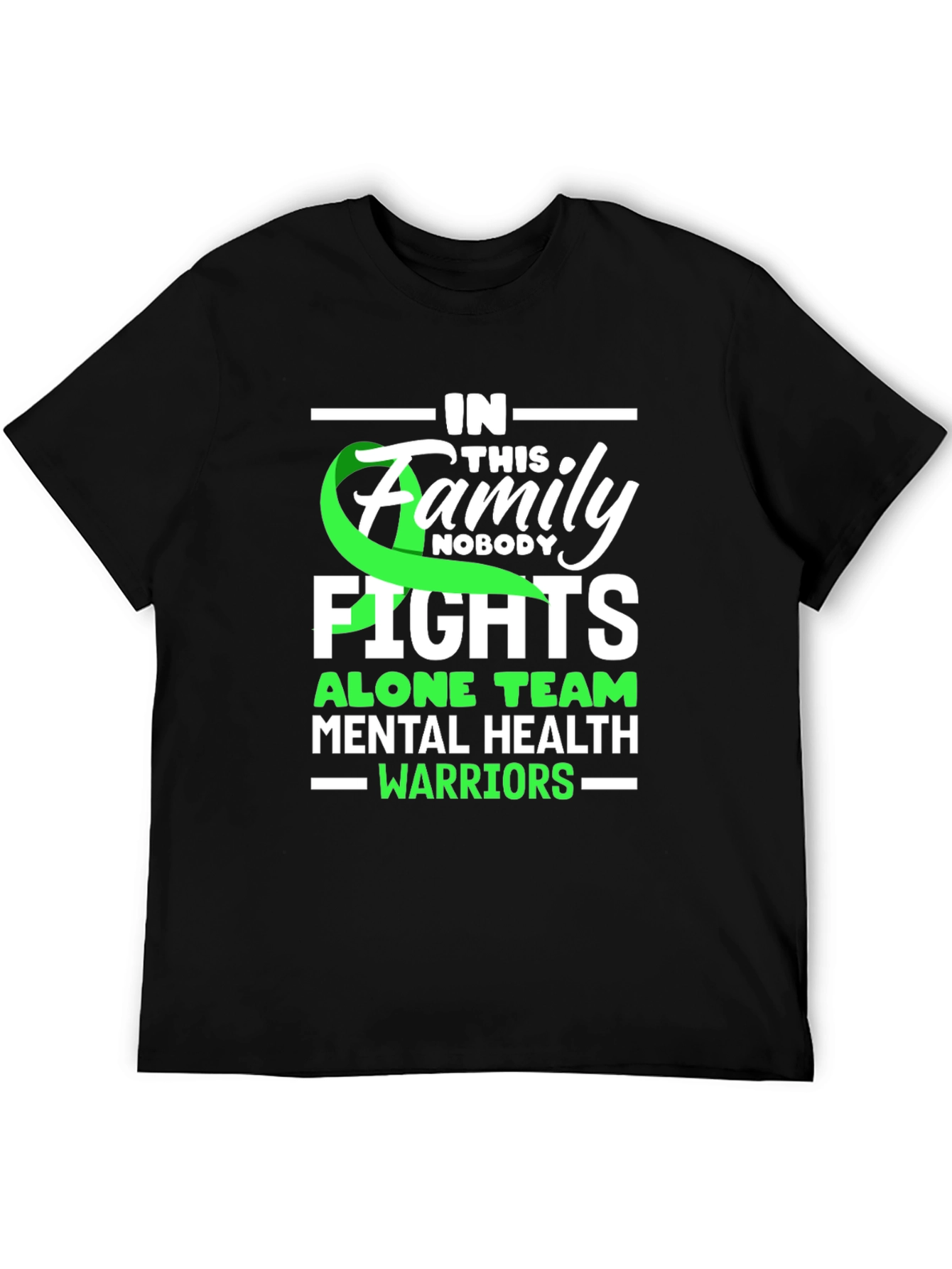Mental Health Awareness T-Shirt - Family Fights Alone