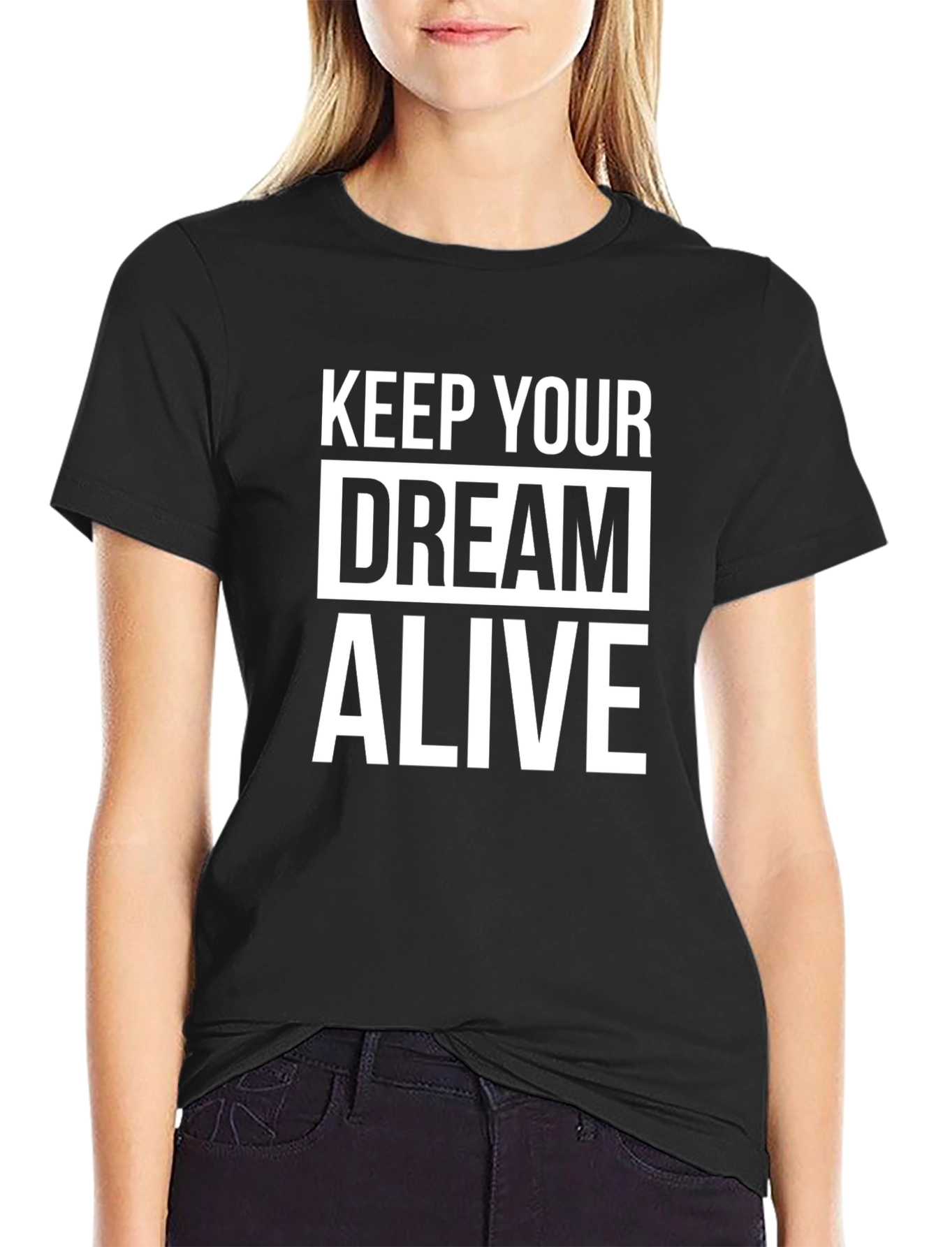 Keep Your Dream Alive Graphic T-Shirt