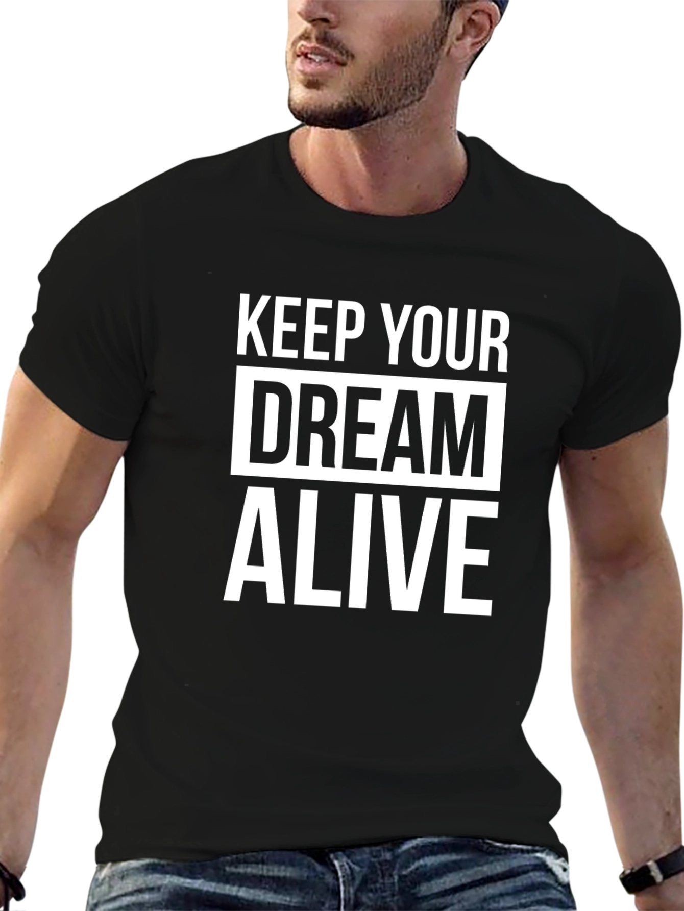 Keep Your Dream Alive Graphic T-Shirt