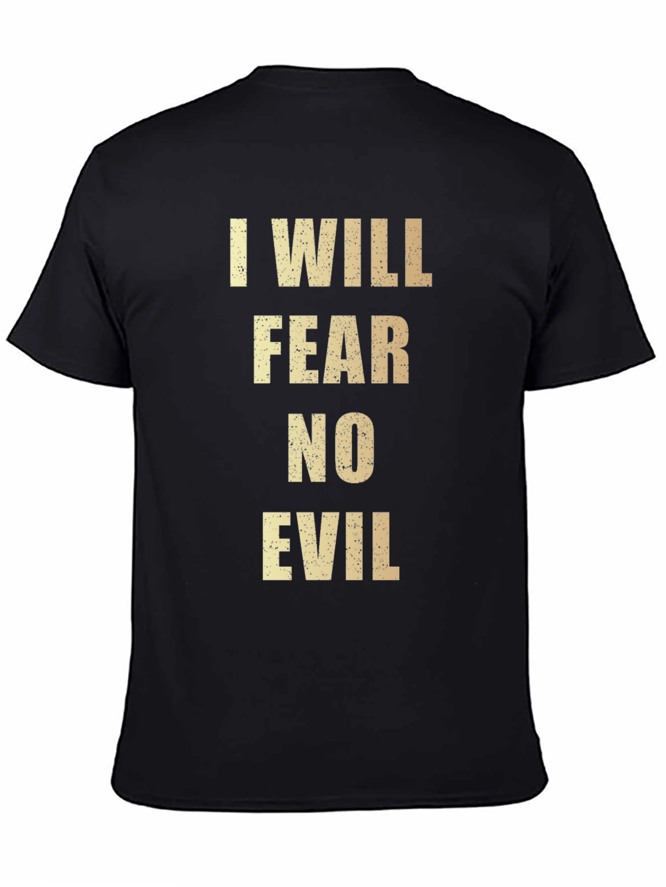 I Will Fear No Evil Black Graphic Tee