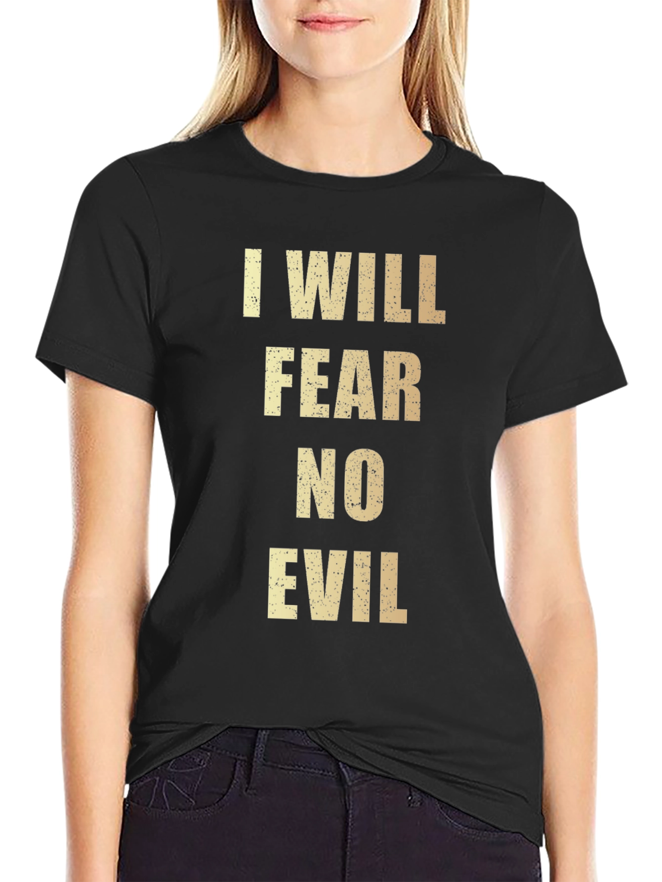 I Will Fear No Evil Black Graphic Tee