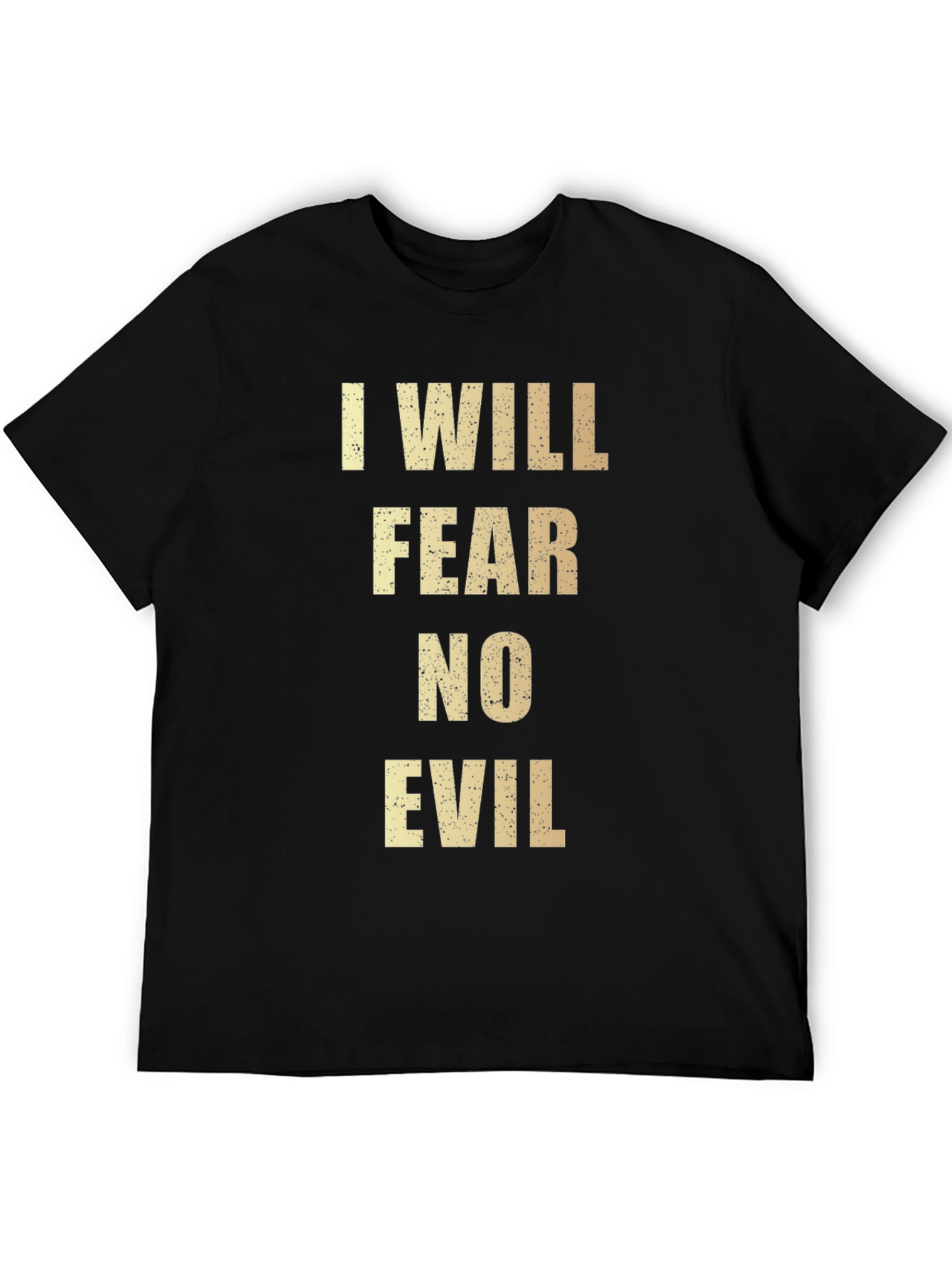 I Will Fear No Evil Black Graphic Tee