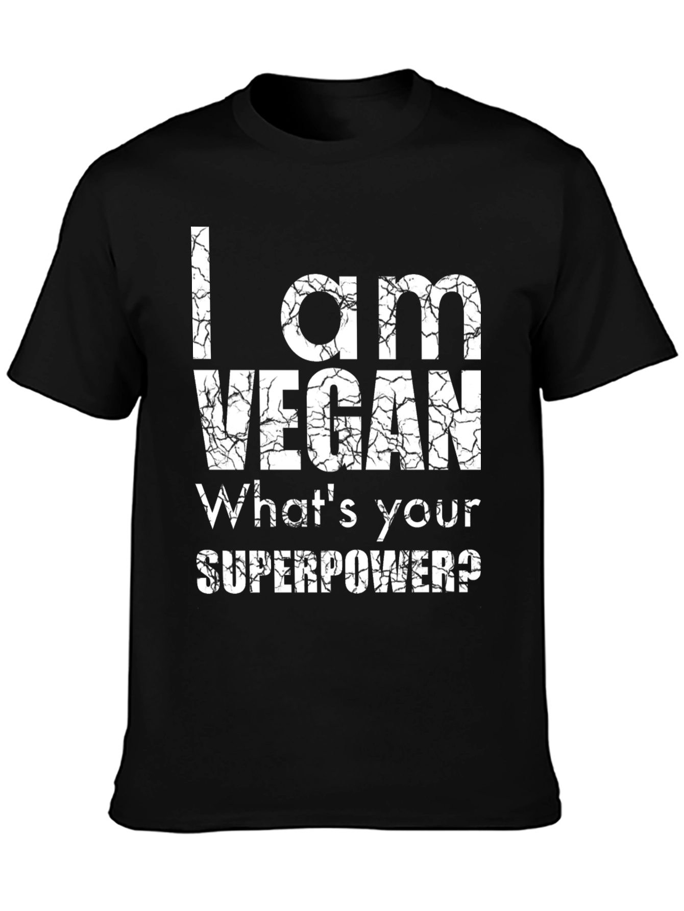 I Am Vegan Whats Your Superpower? Tee