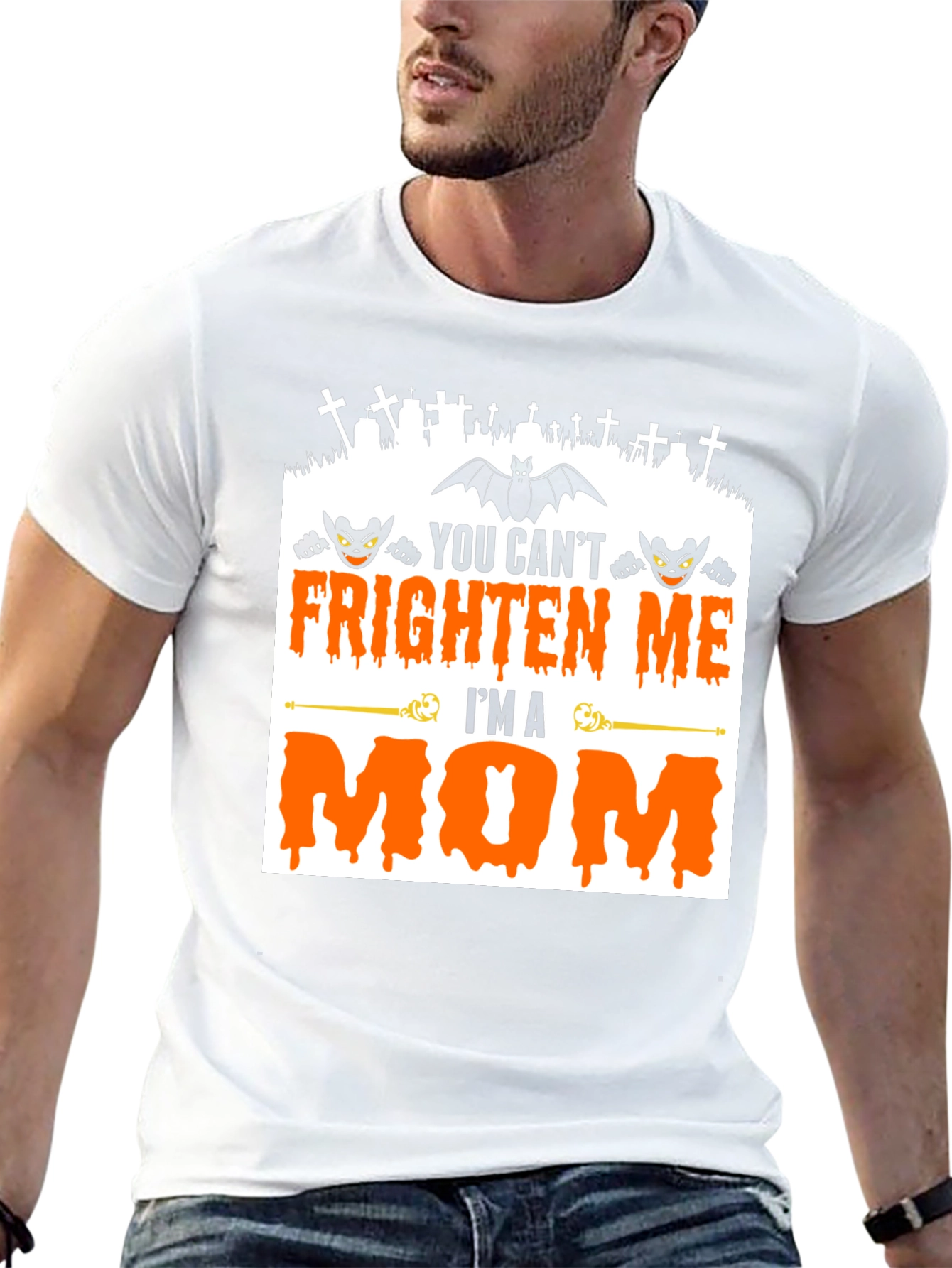 You Cant Frighten Me Im A Mom Halloween T-Shirt