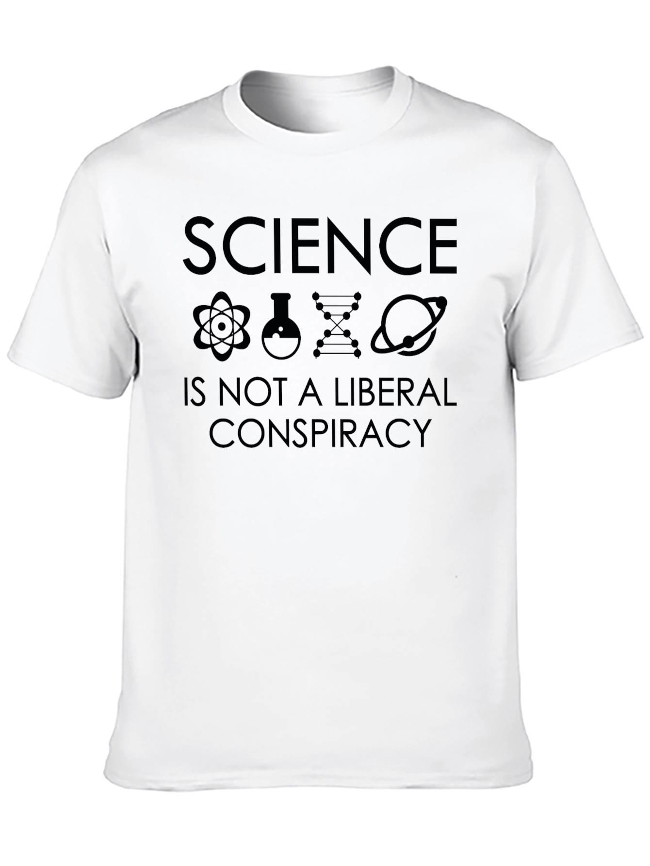 Science Is Not a Liberal Conspiracy Graphic Tee