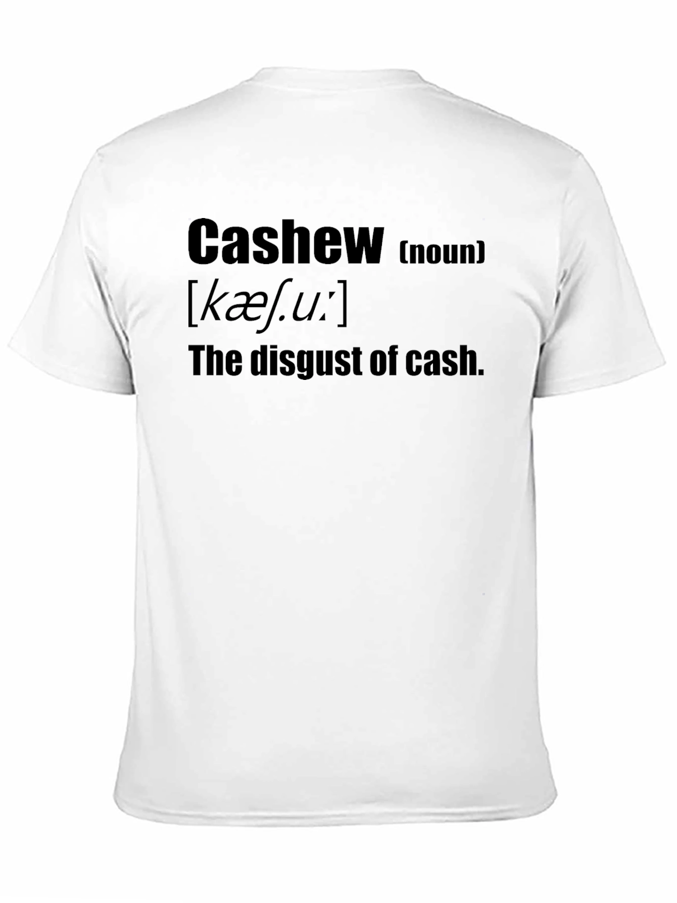 Cashew Definition Funny Sarcastic T-Shirt