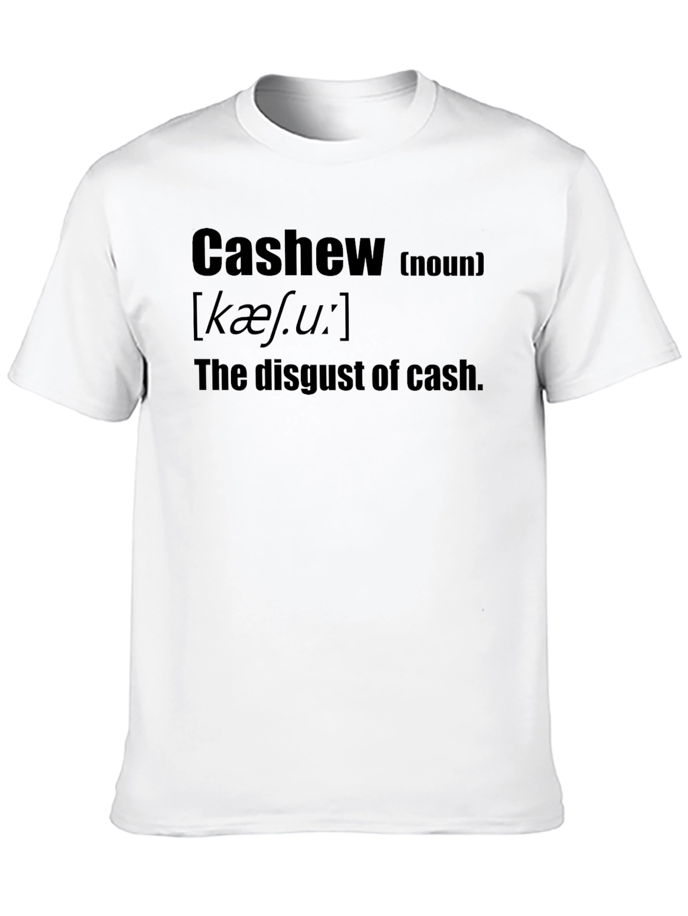 Cashew Definition Funny Sarcastic T-Shirt