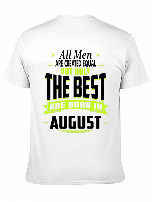 Best Men Born in August T-Shirt