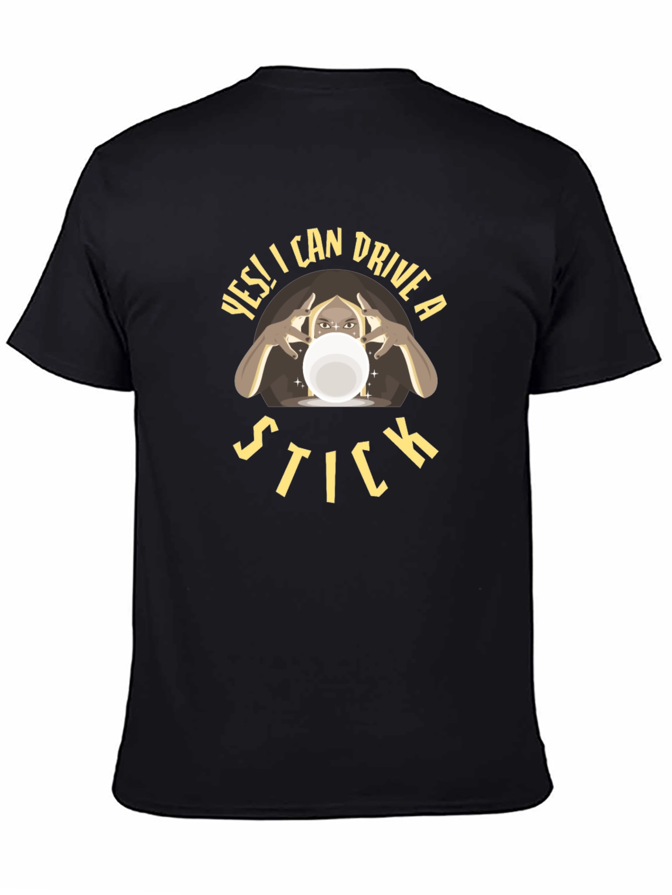 Funny Fortune Teller Can Drive A Stick T-Shirt