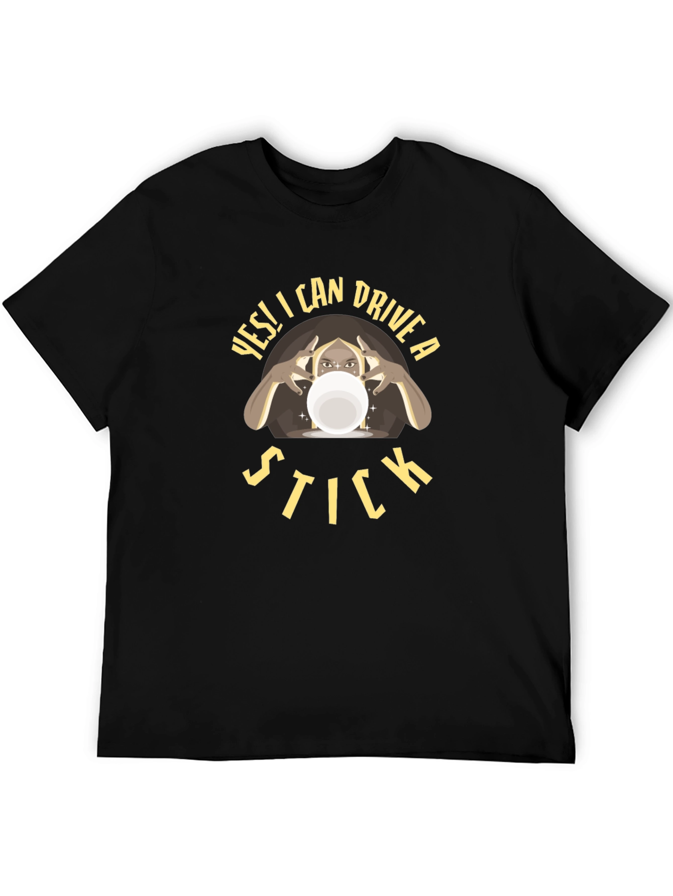 Funny Fortune Teller Can Drive A Stick T-Shirt