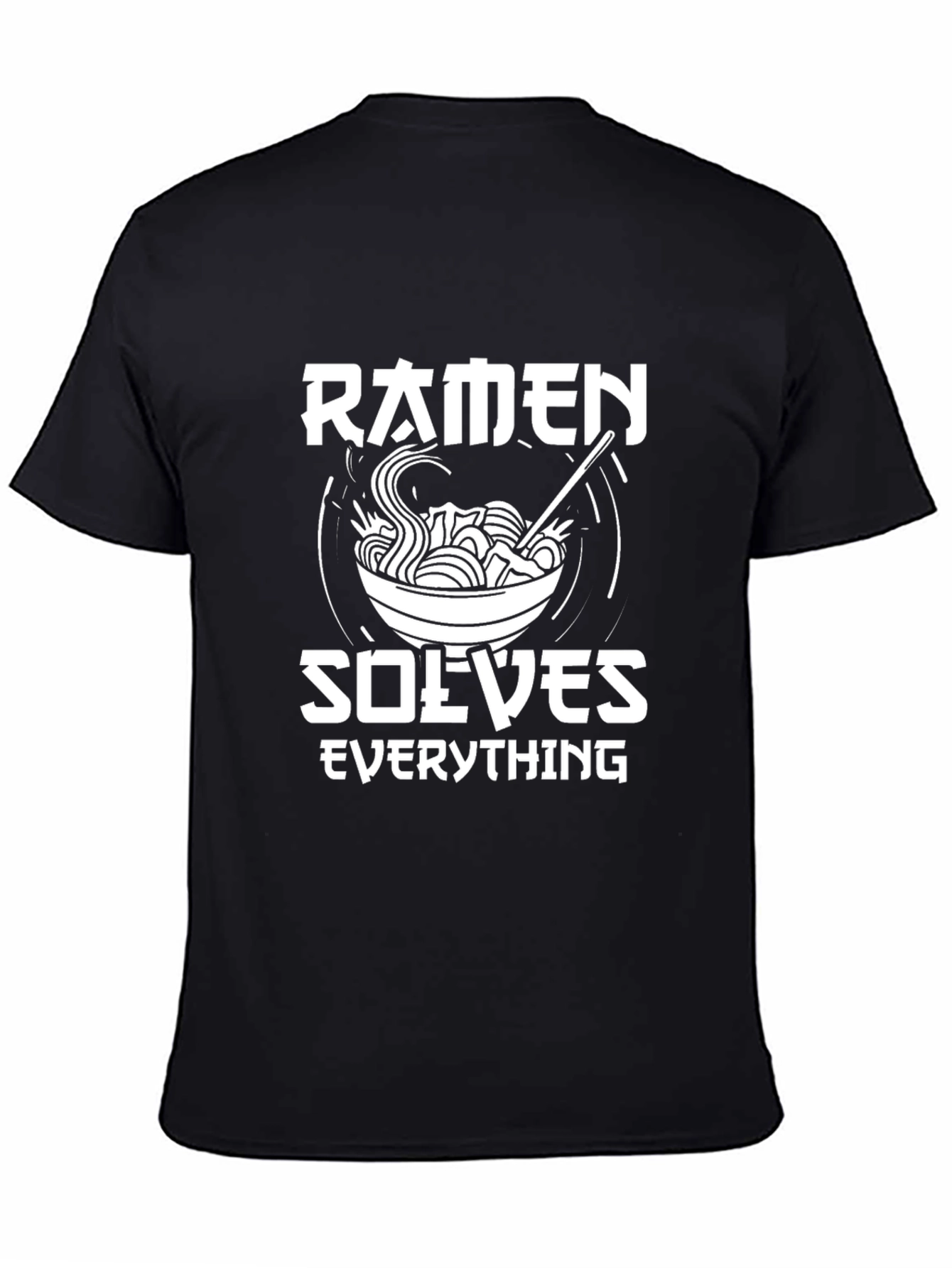 Ramen Solves Everything T-Shirt - Funny Foodie Tee