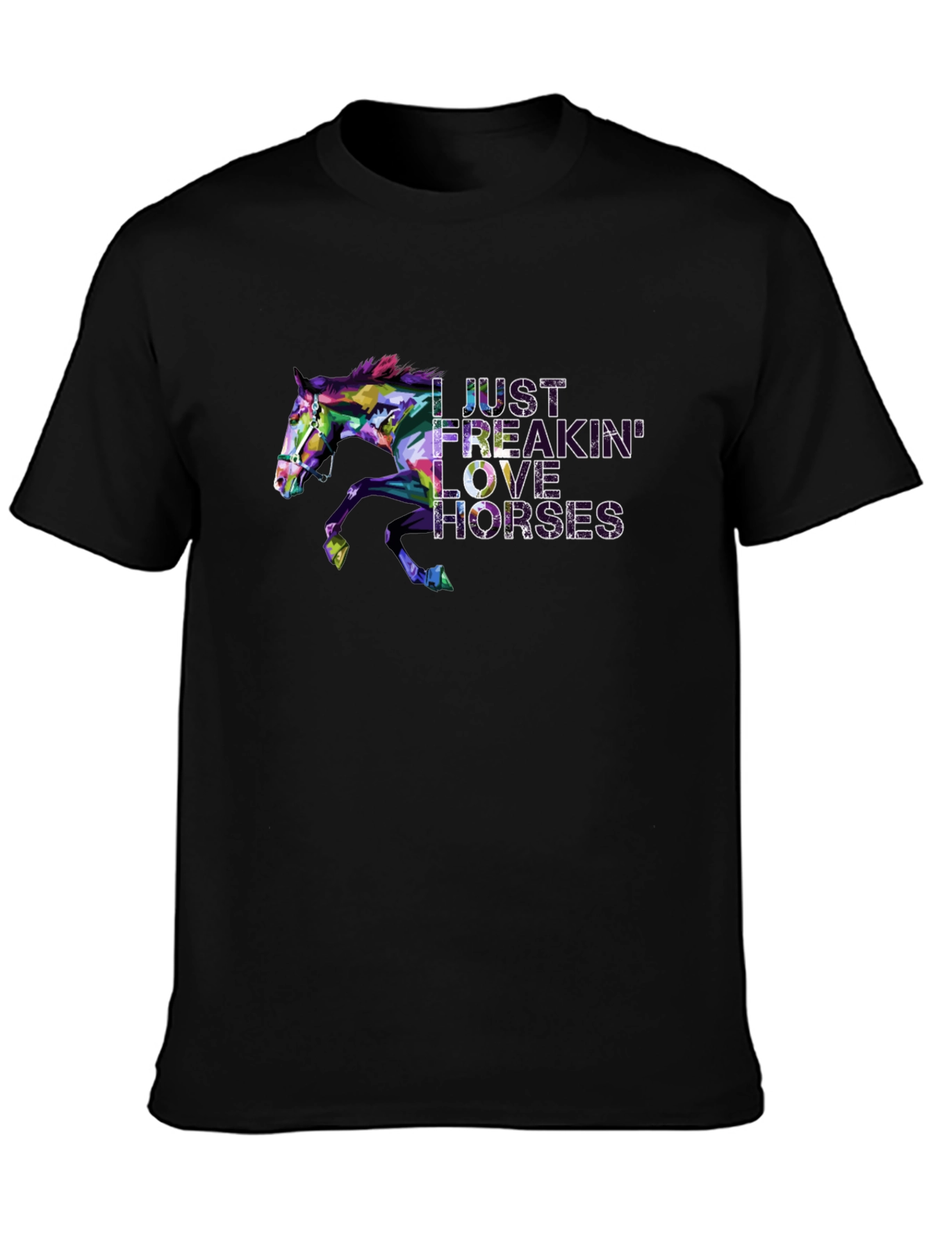 I Just Freakin Love Horses Graphic Tee
