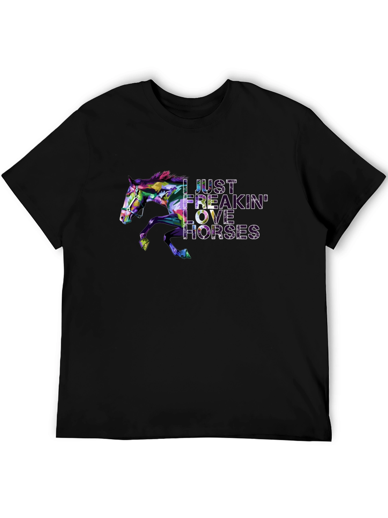 I Just Freakin Love Horses Graphic Tee