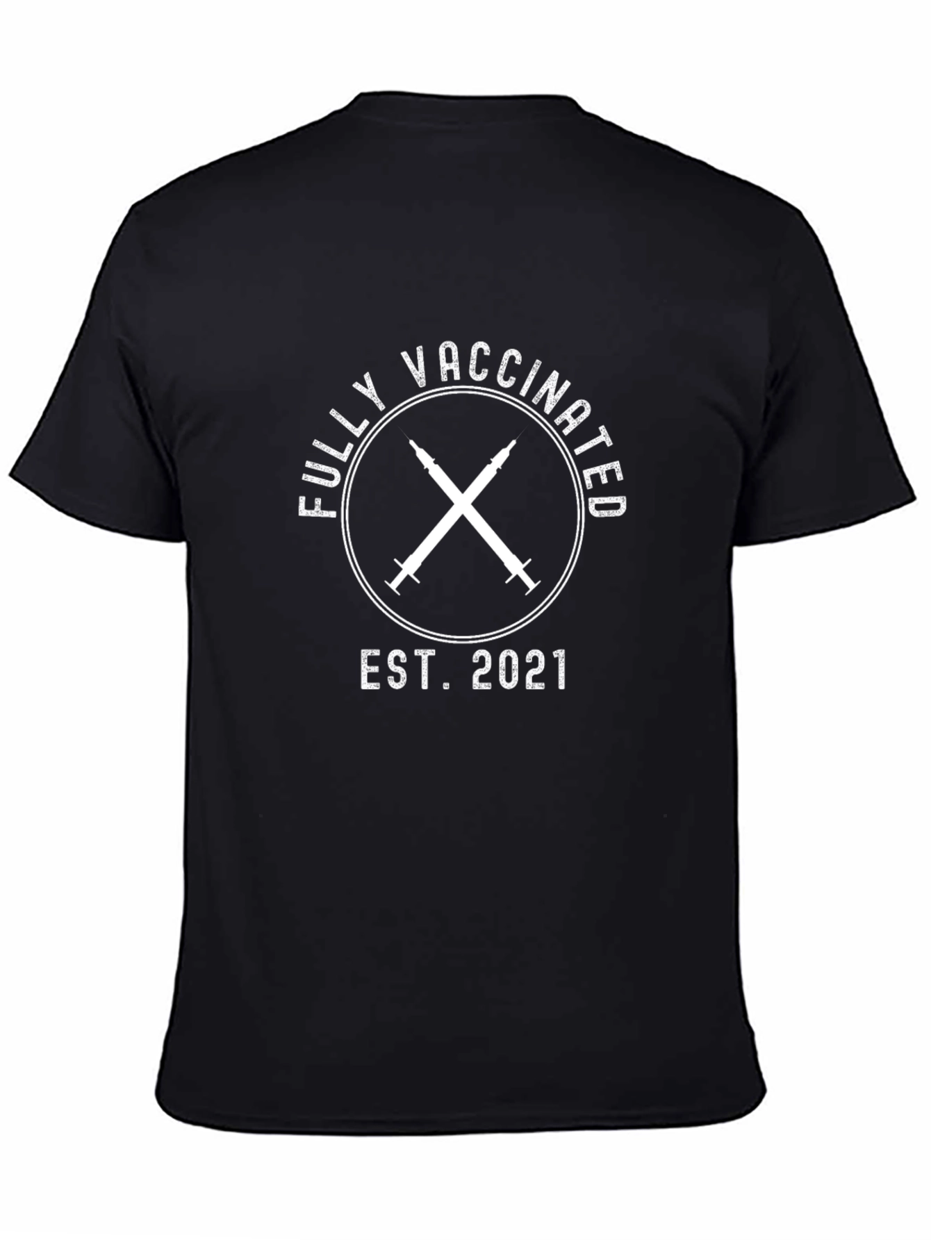 Fully Vaccinated Est. 2021 Tee