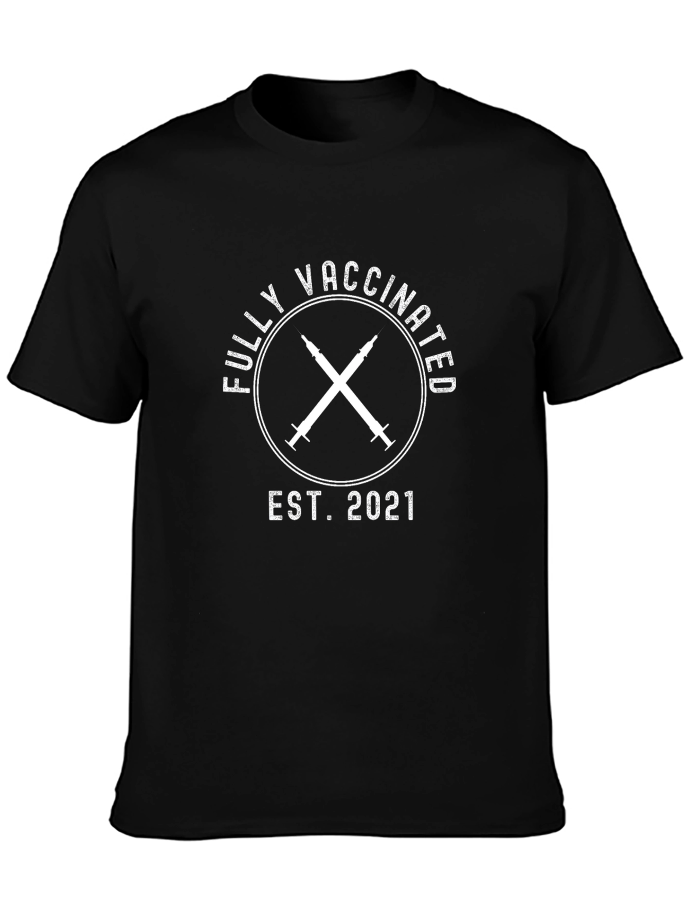 Fully Vaccinated Est. 2021 Tee