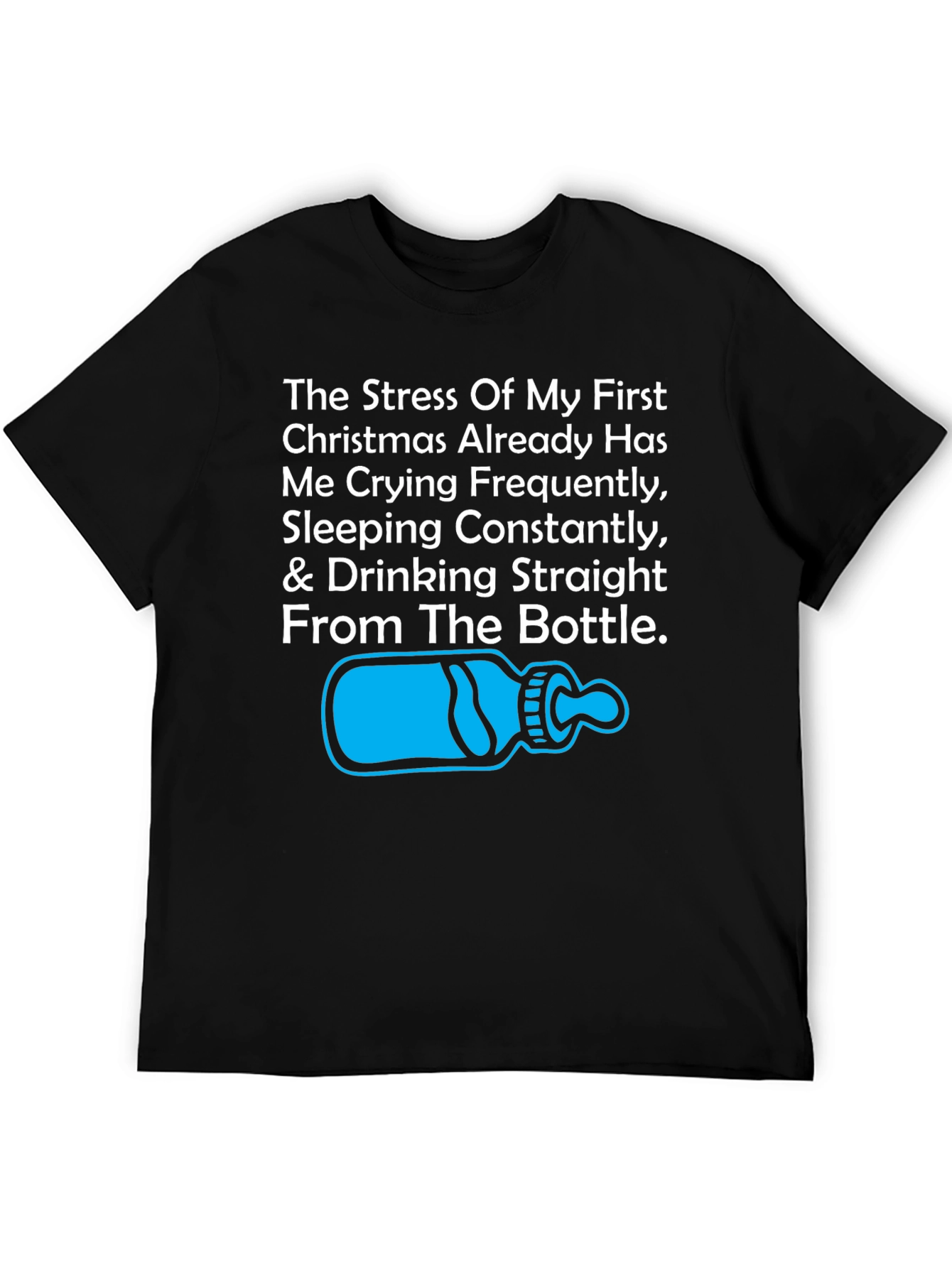 Funny First Christmas Stress T-Shirt