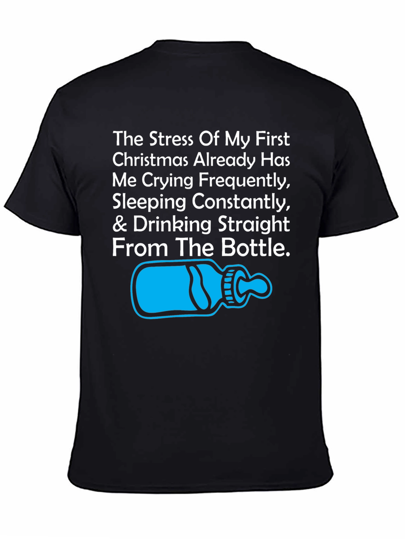 Funny First Christmas Stress T-Shirt
