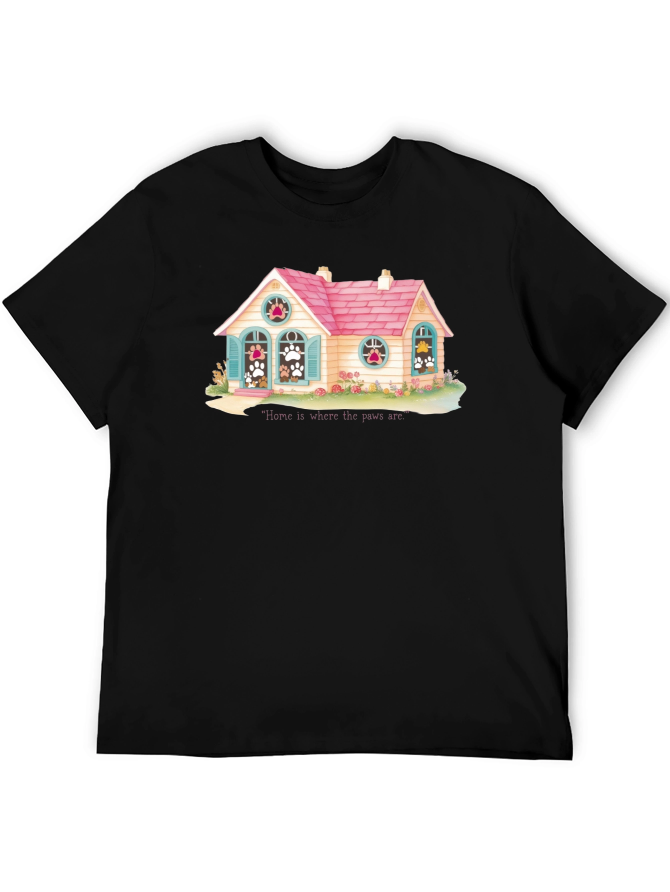 Home is Where the Paws Are T-Shirt