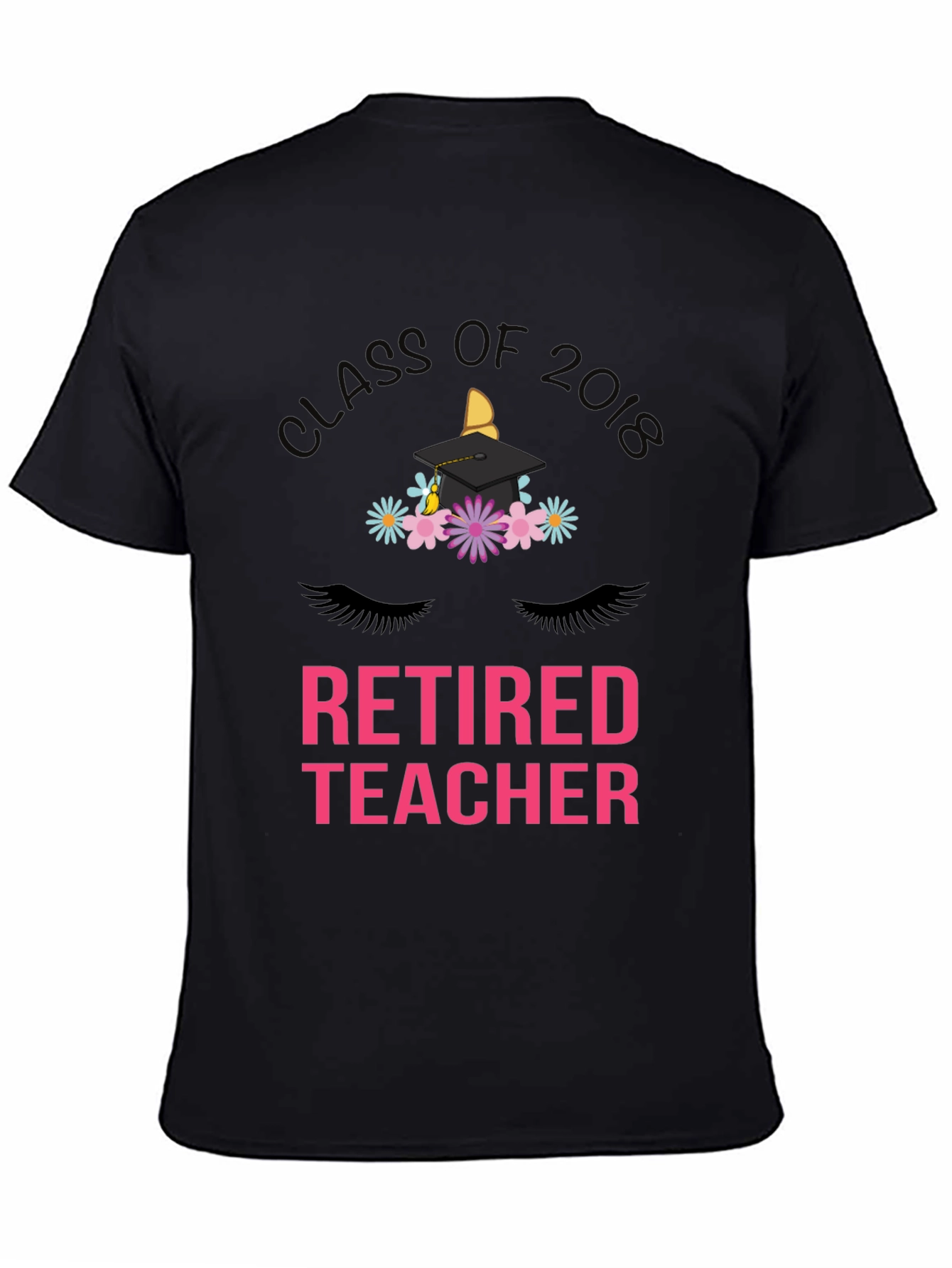 Retired Teacher T-Shirt Class of 2018