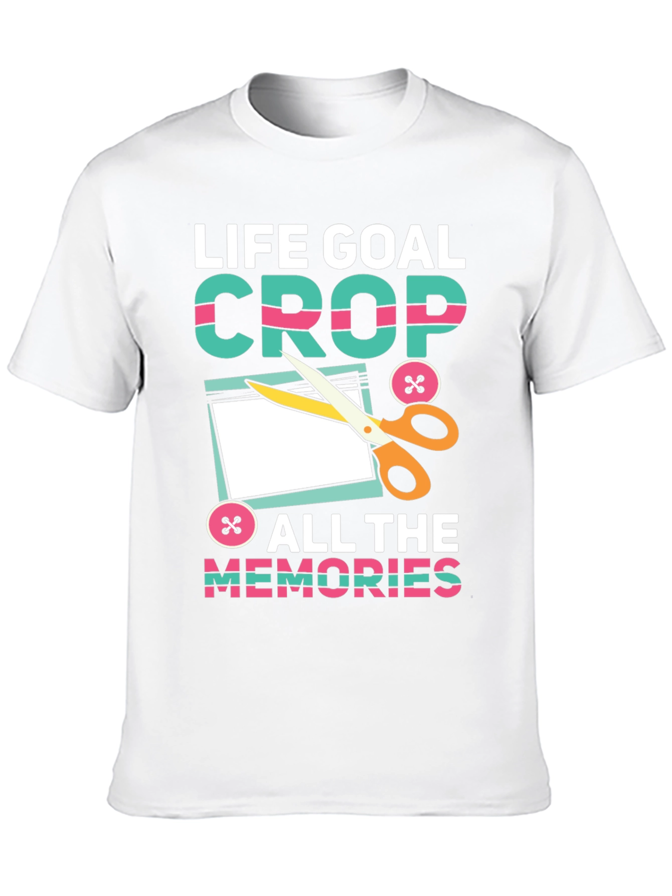 Life Goal Crop All the Memories T-Shirt