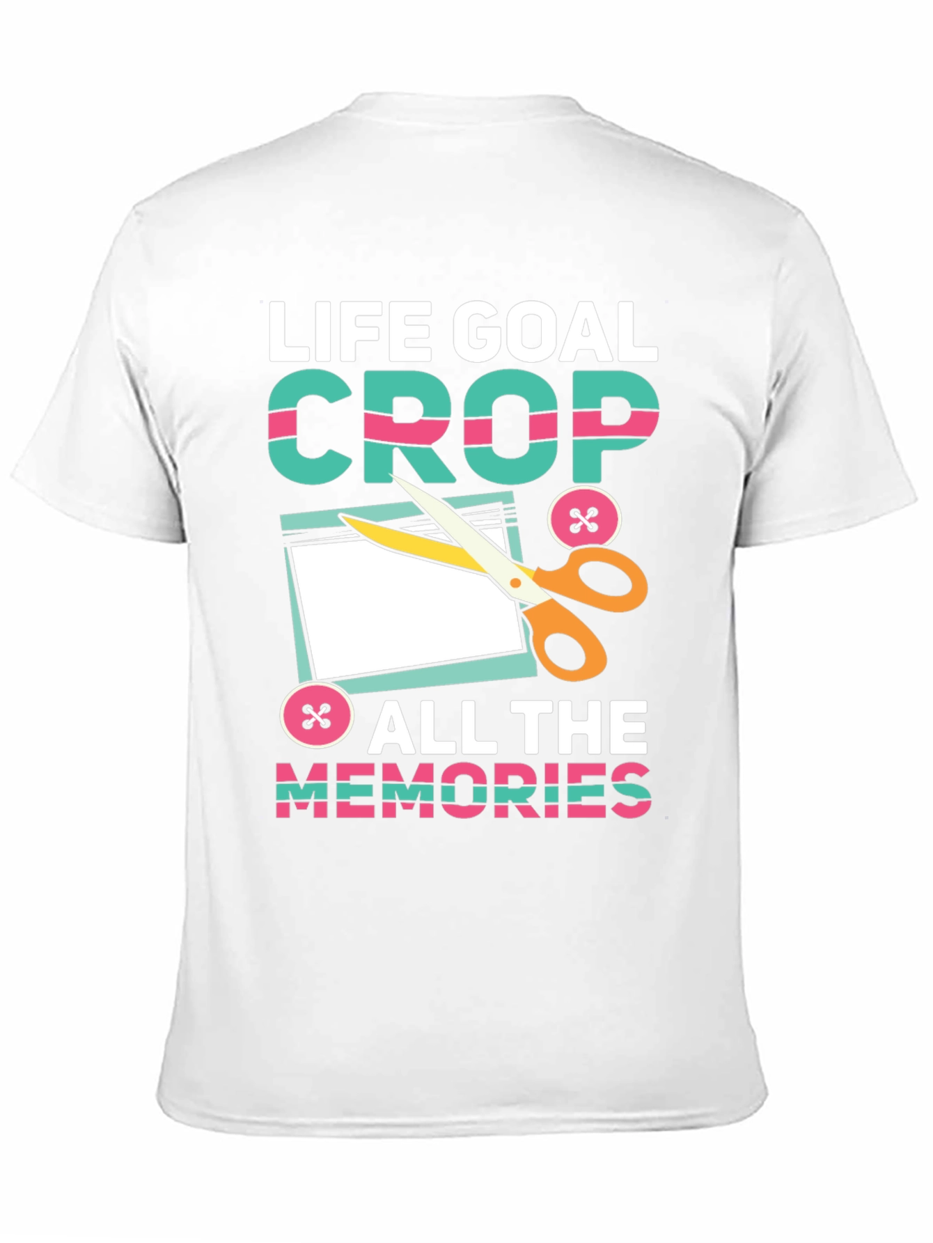 Life Goal Crop All the Memories T-Shirt