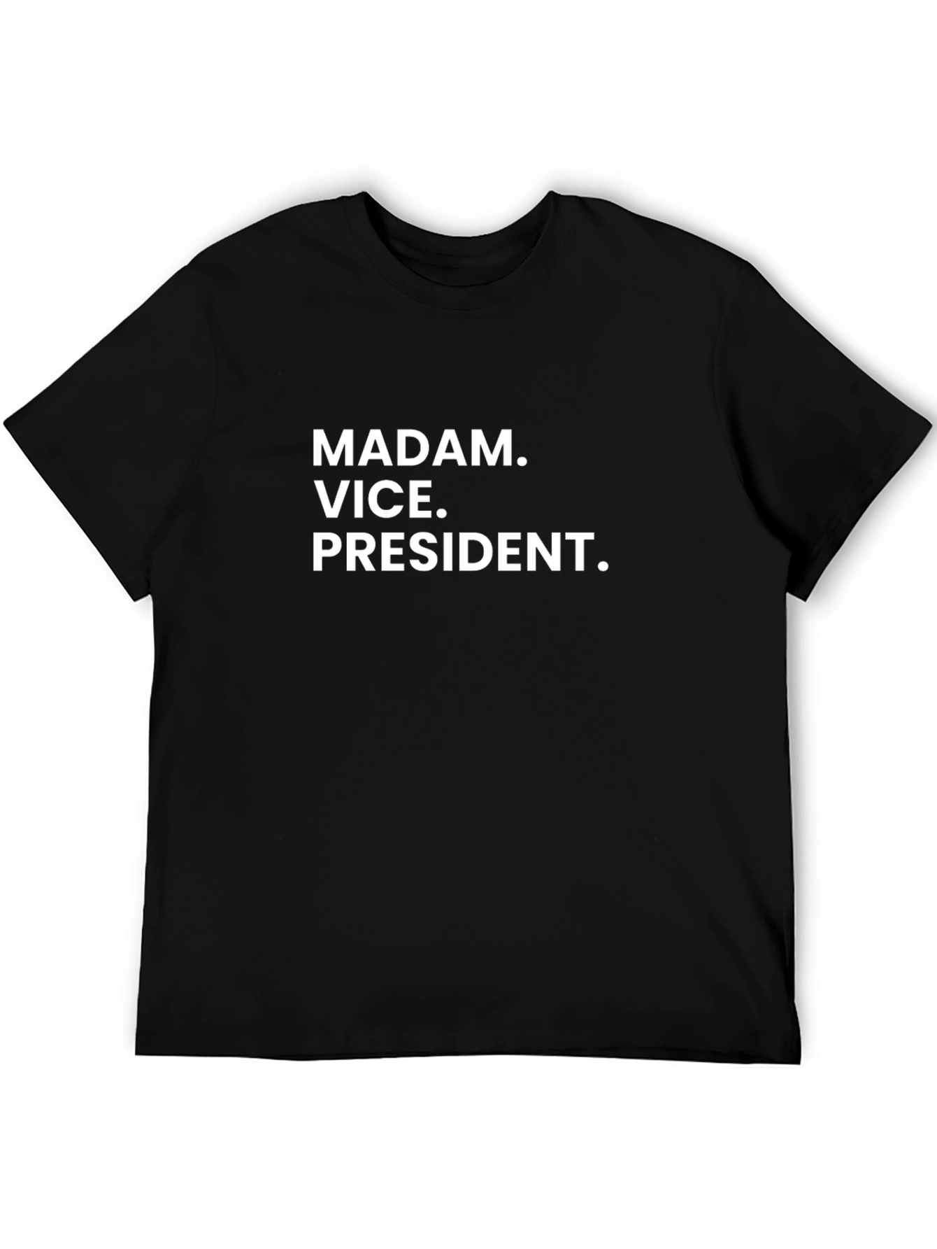 Madam Vice President T-Shirt - Unisex Political Tee