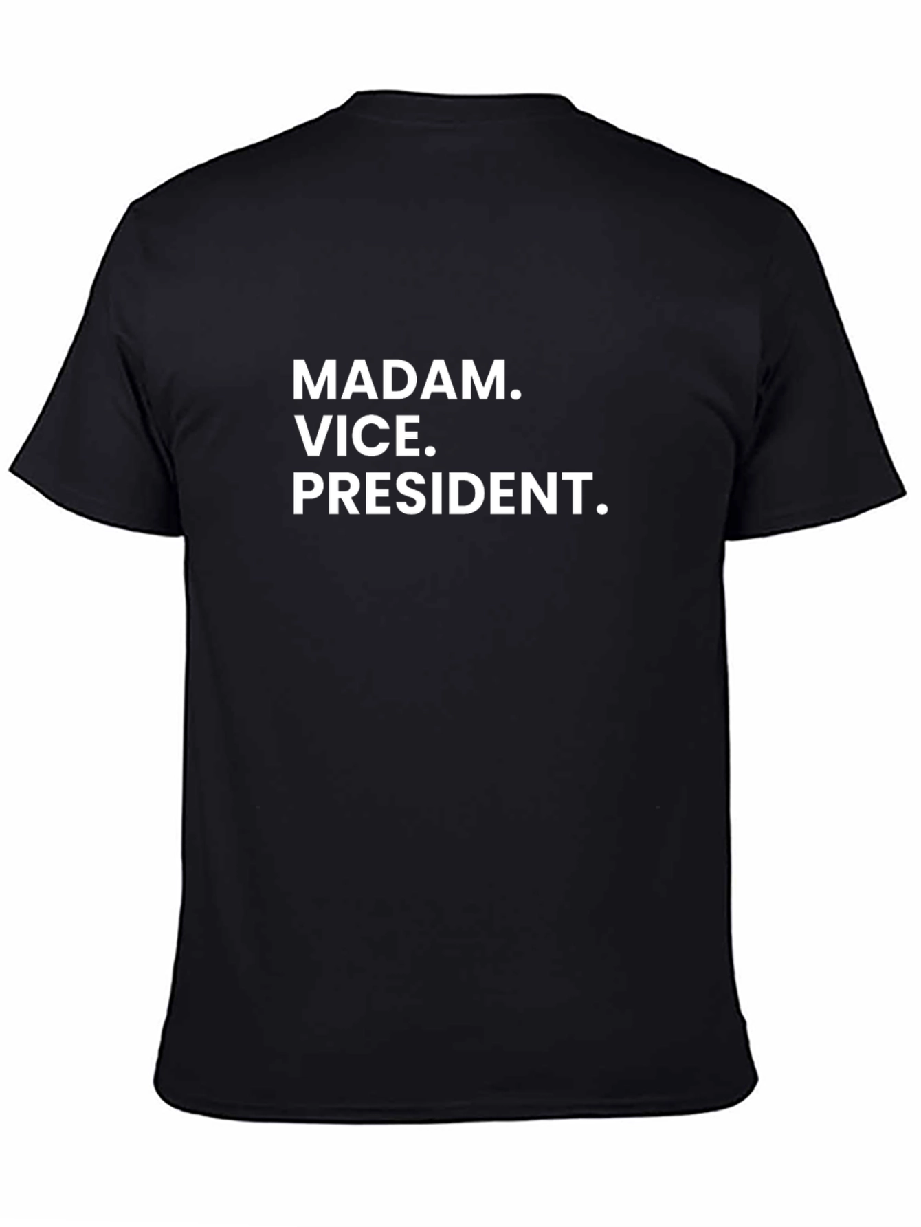 Madam Vice President T-Shirt - Unisex Political Tee