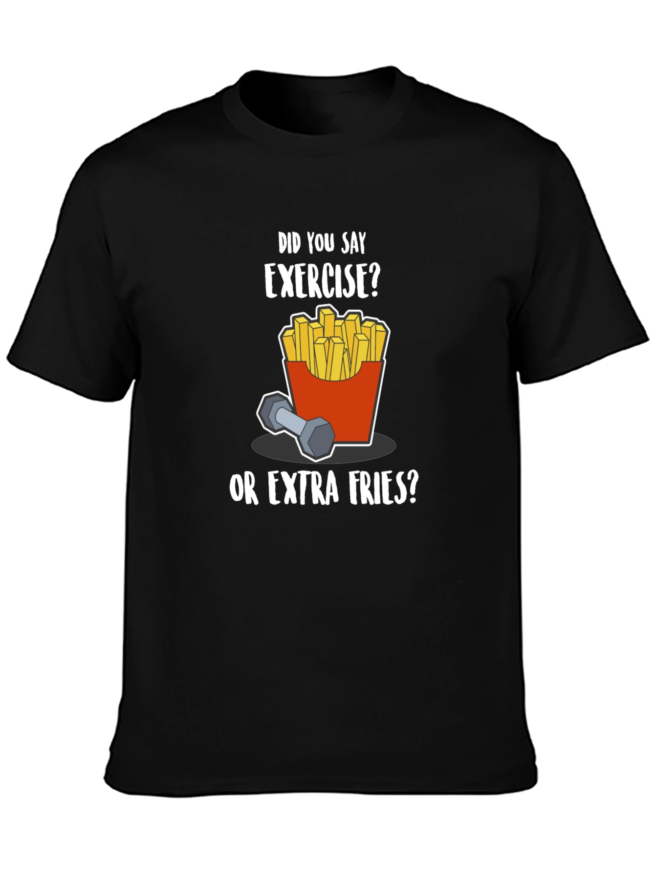 Funny Exercise Fries Graphic T-Shirt