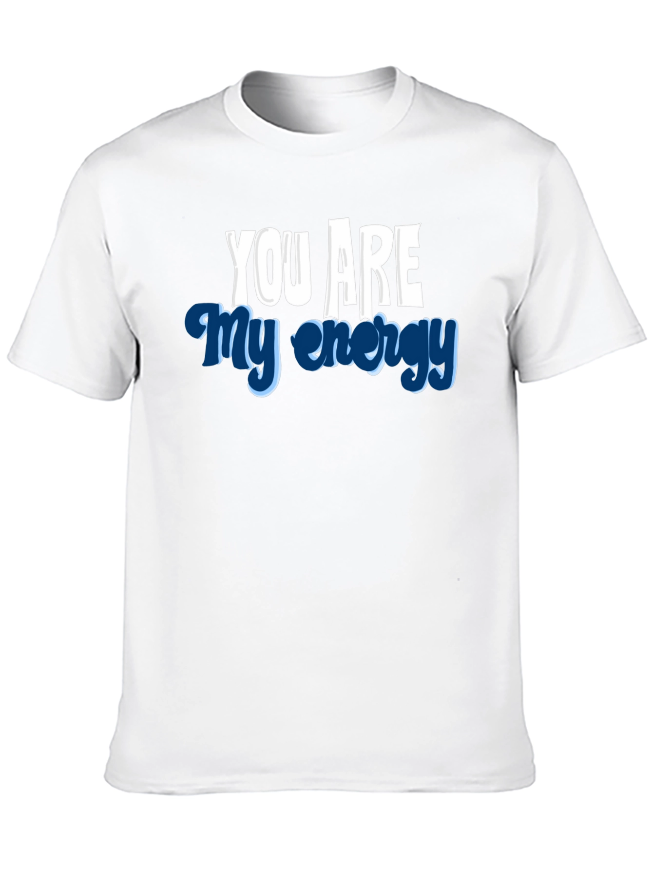 You Are My Energy Graphic Tee