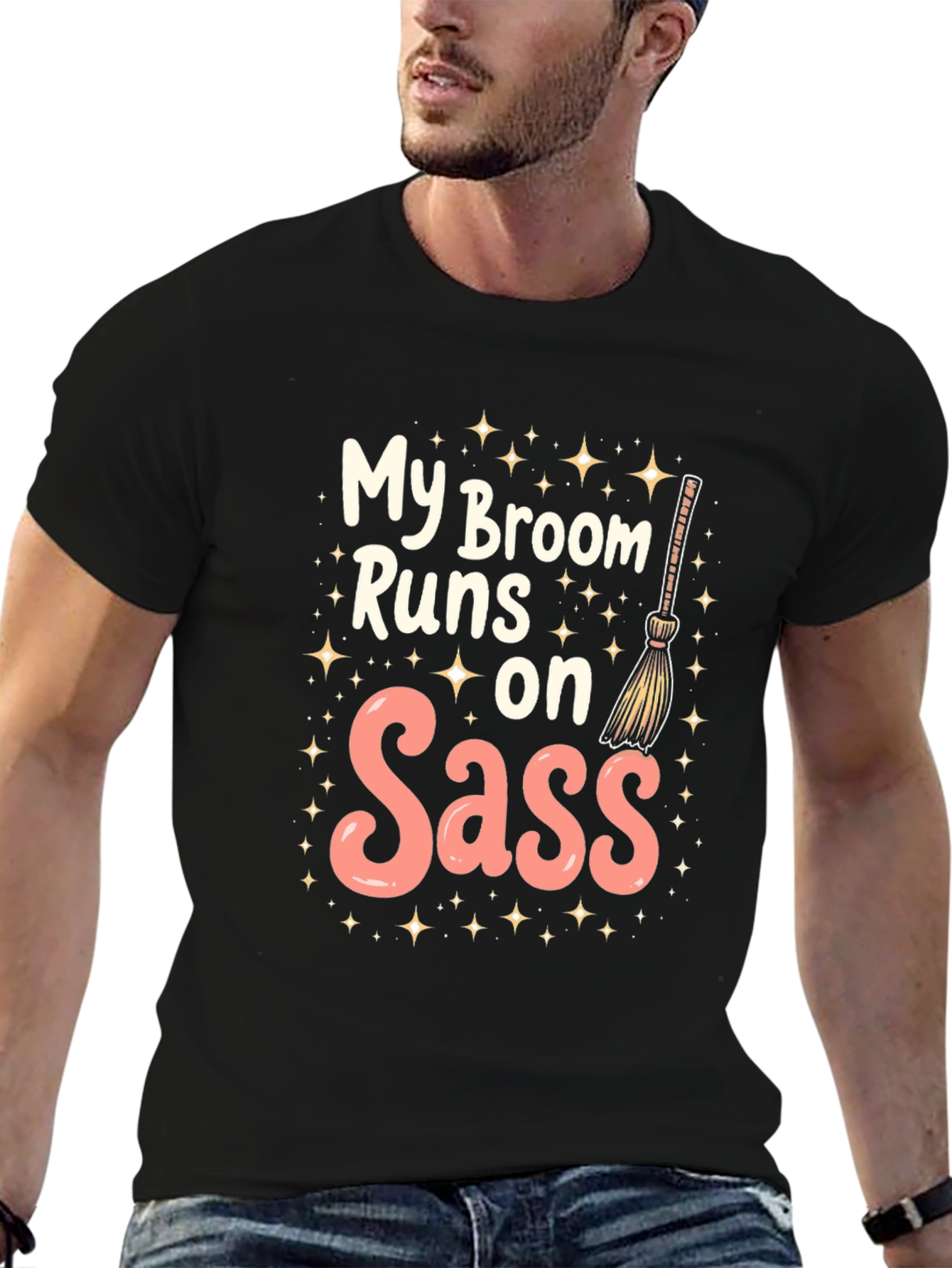 My Broom Runs on Sass T-Shirt