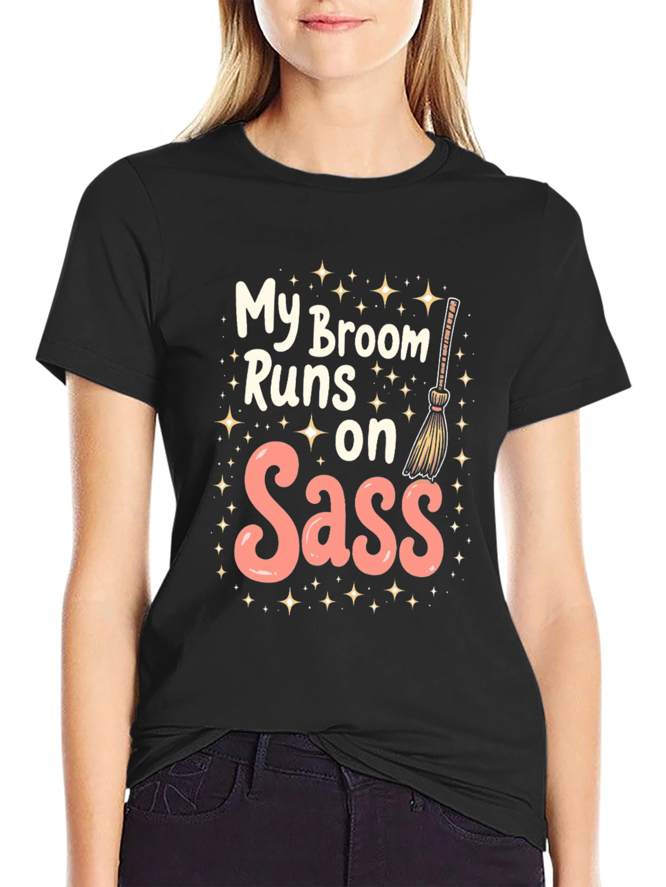 My Broom Runs on Sass T-Shirt