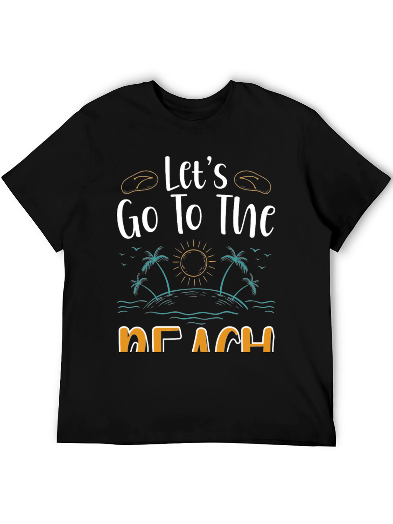 Lets Go To The Beach T-Shirt