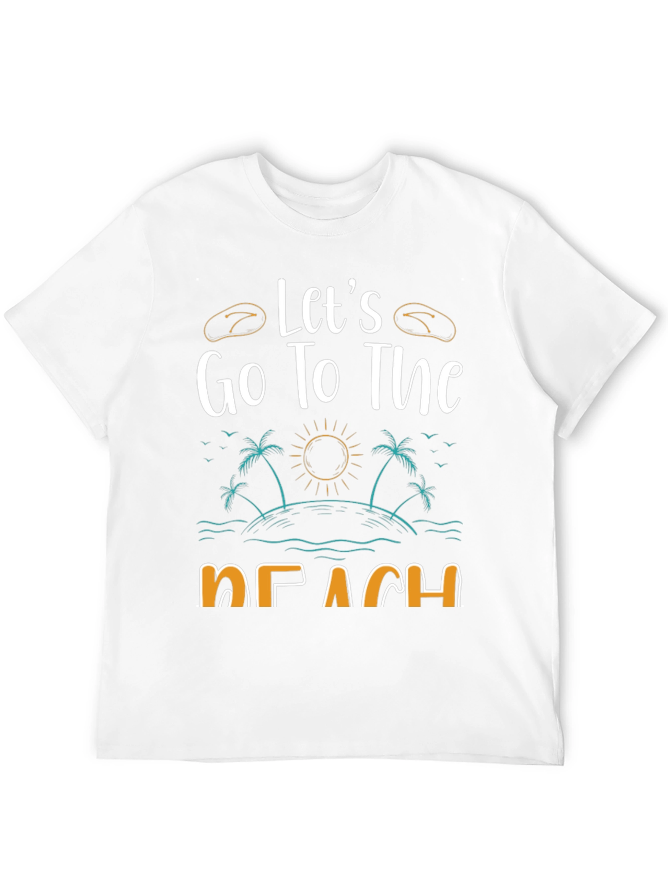Lets Go To The Beach T-Shirt