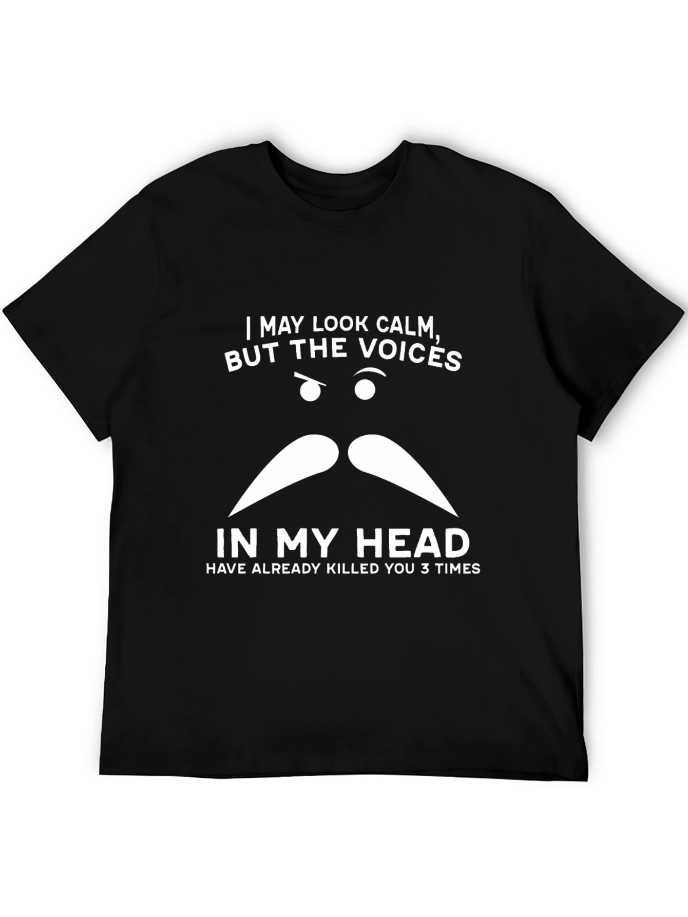 Funny Mens T-Shirt: I May Look Calm