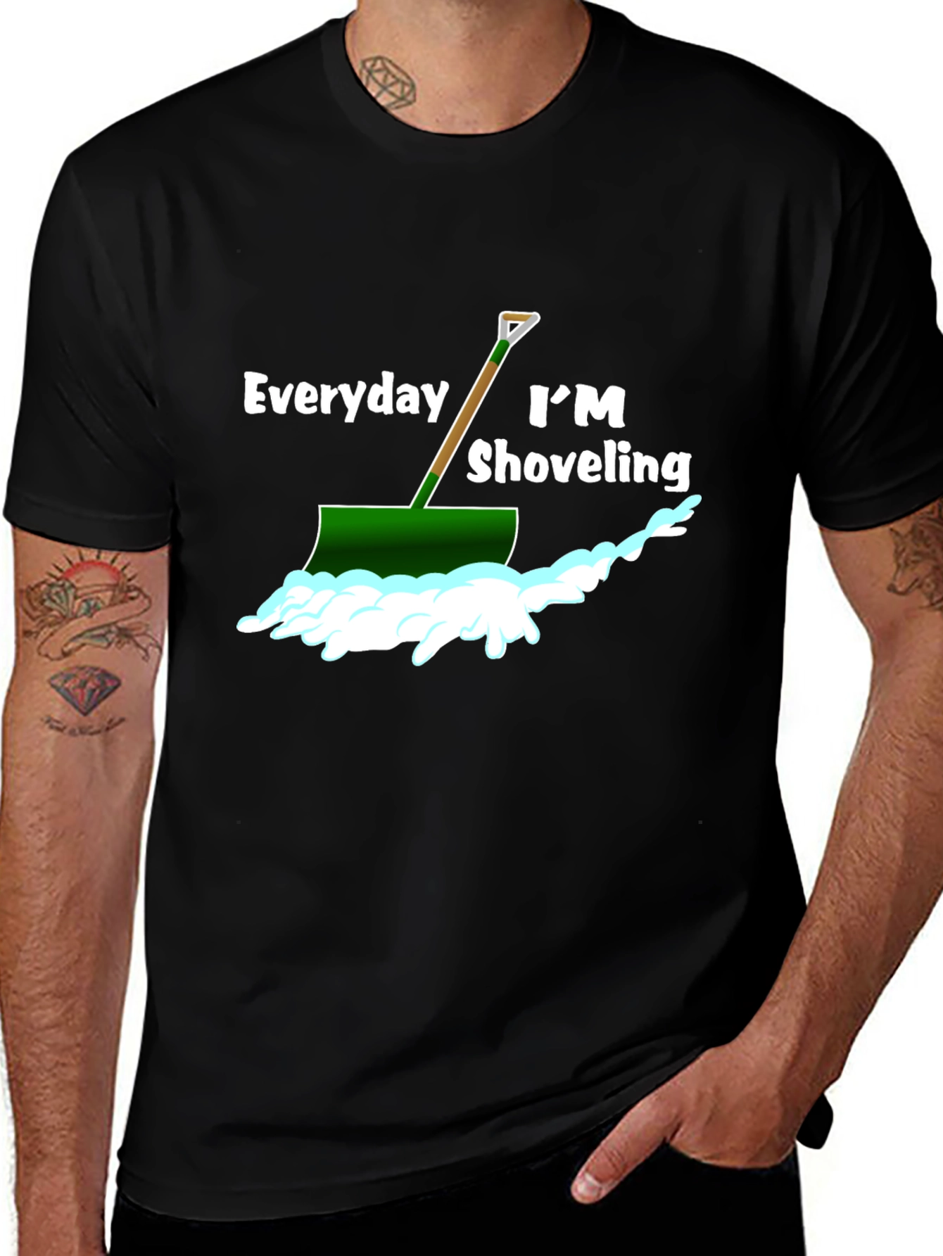 Everyday Im Shoveling T-Shirt - Funny Snow Shovel Tee