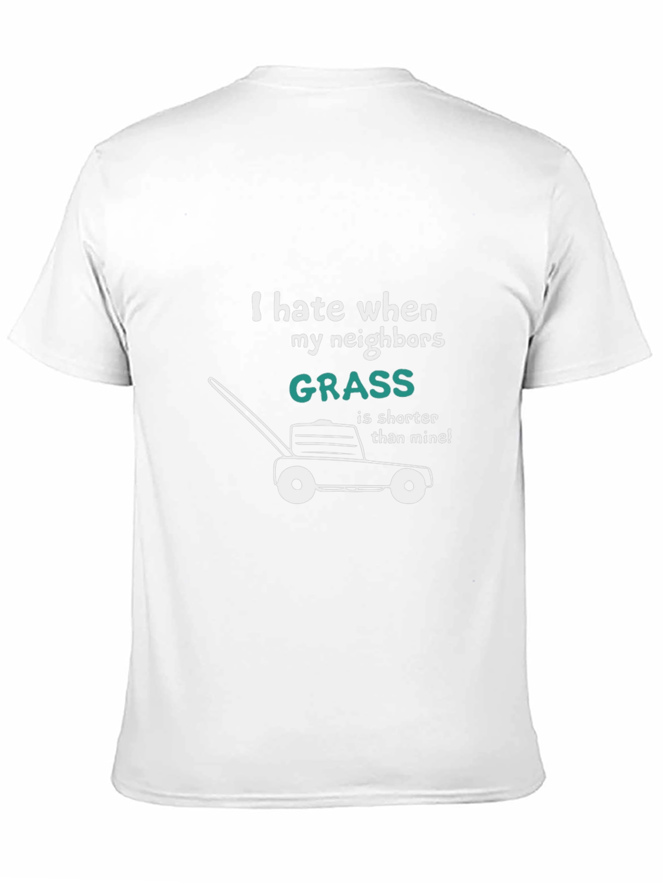 Funny Lawn Care T-Shirt - Neighbors Grass