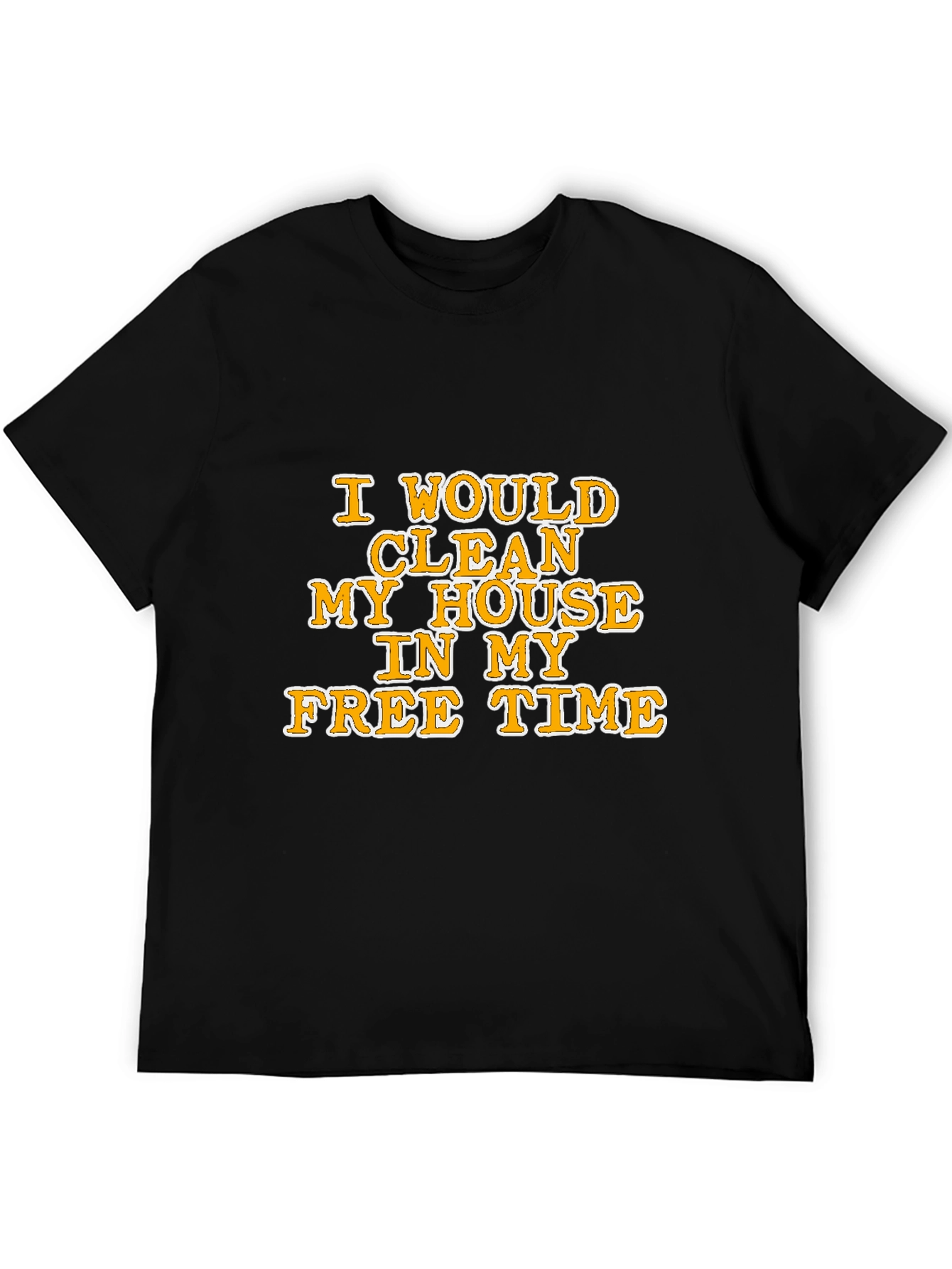 Funny Cleaning House Graphic Tee